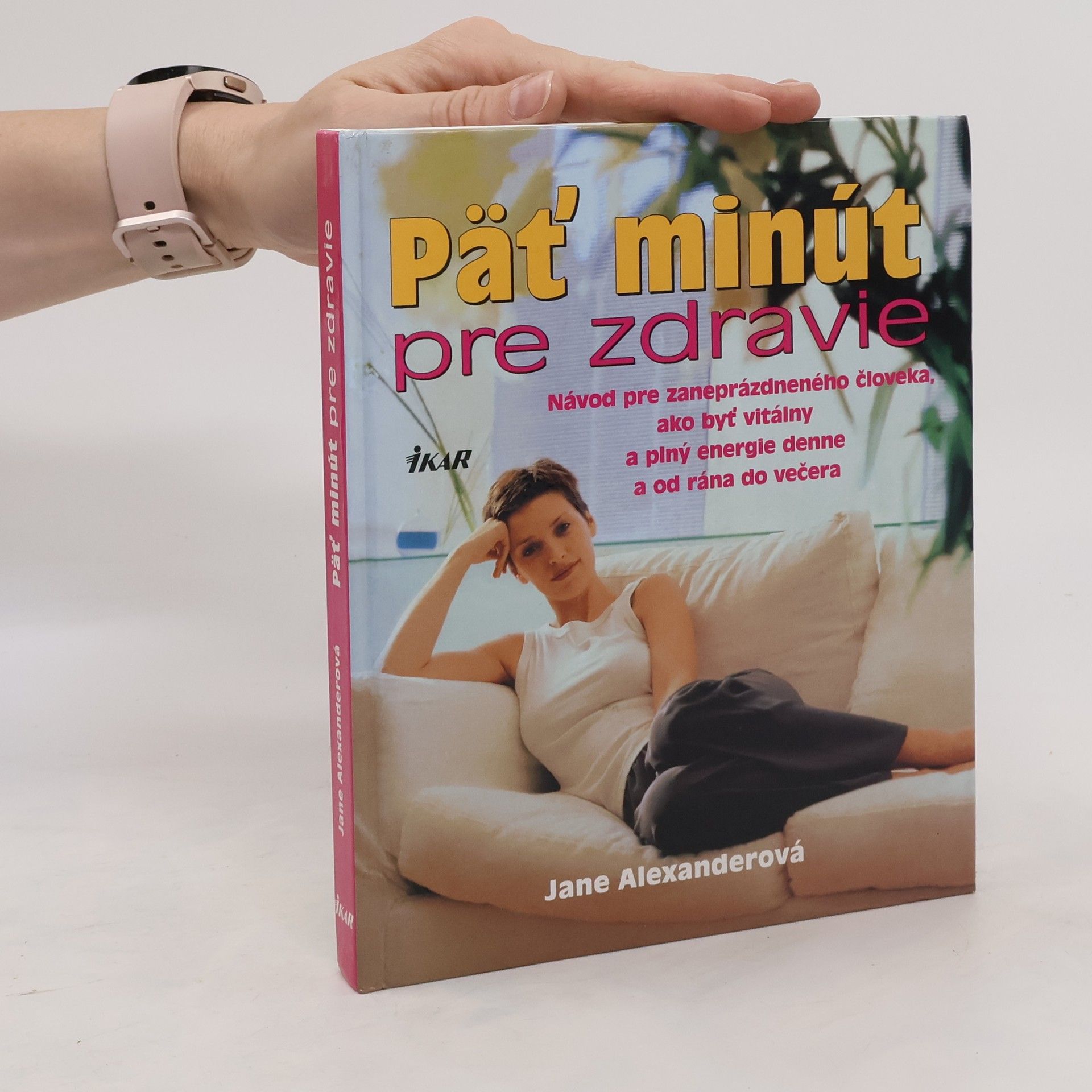 Jane Alexander Päť minút pre zdravie