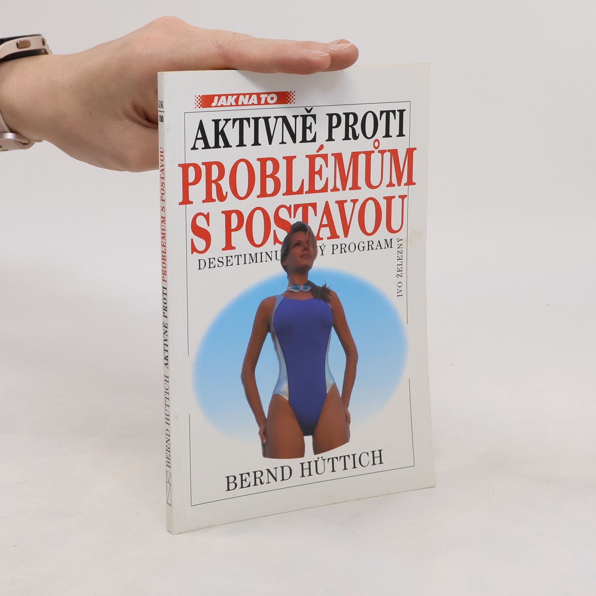 Bernd Hüttich Aktivně proti problémům s postavou