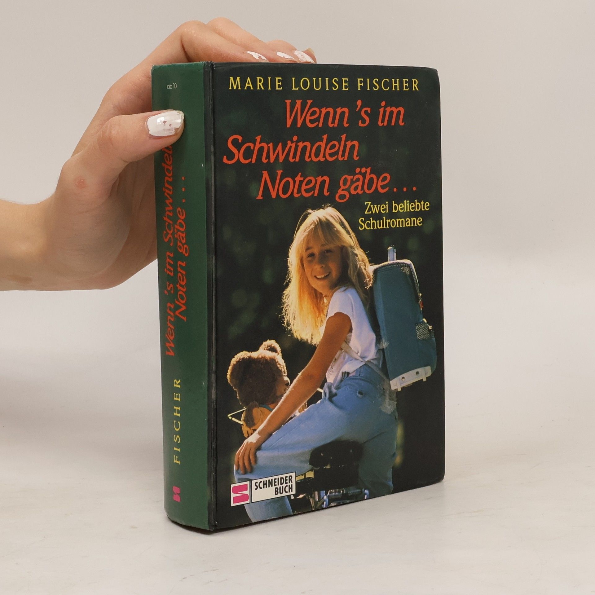 Marie Louise Fischer Wenn's im Schwindeln Noten gäbe ...