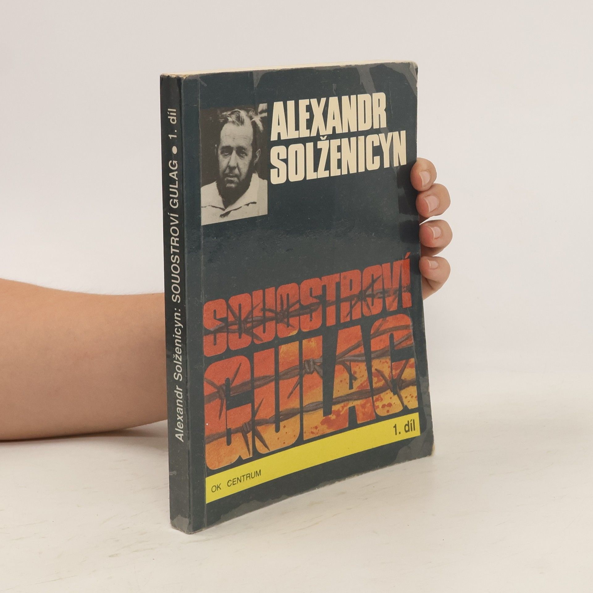 Alexandr Isajevič Solženicyn Souostroví Gulag 1