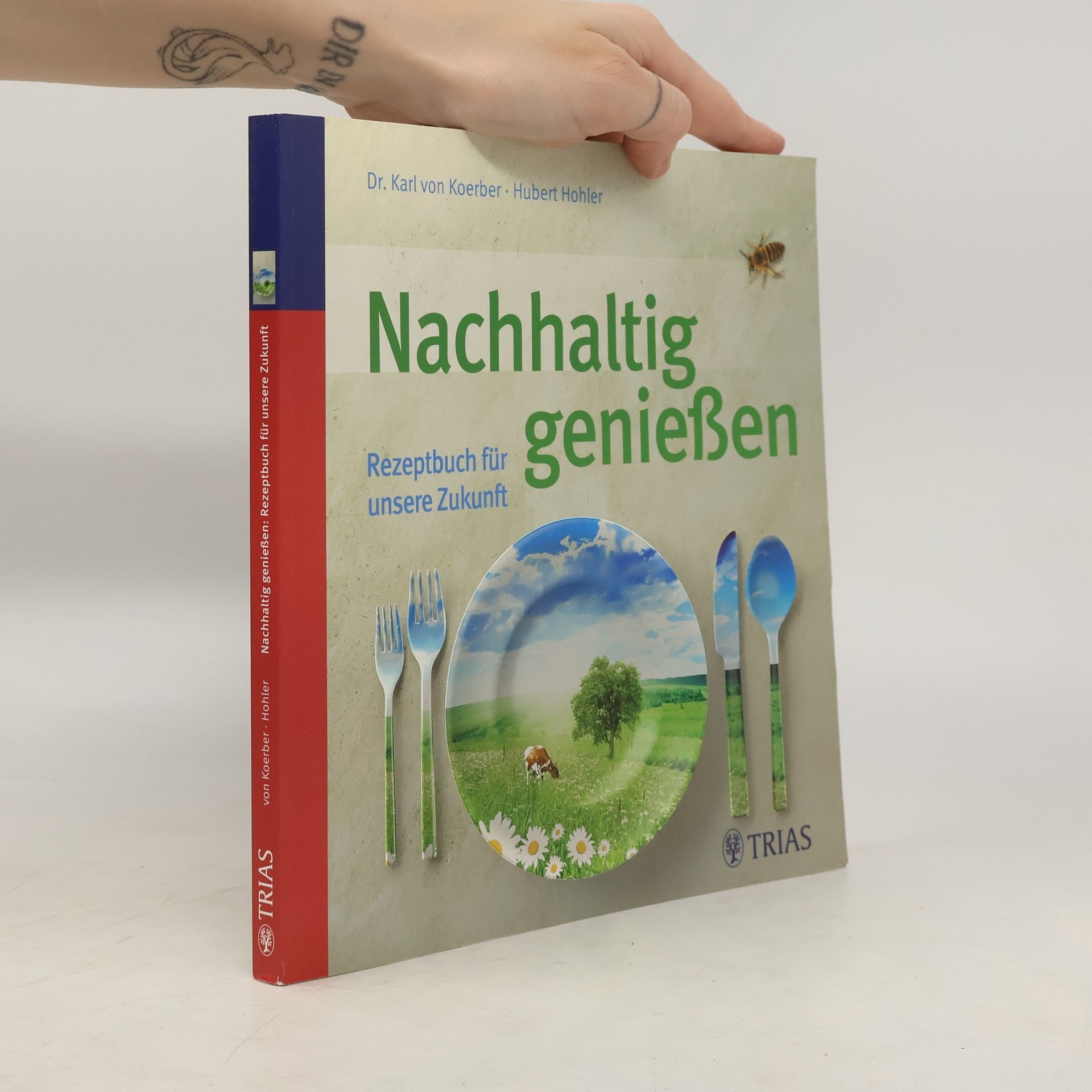 Karl W. von Koerber Nachhaltig genießen