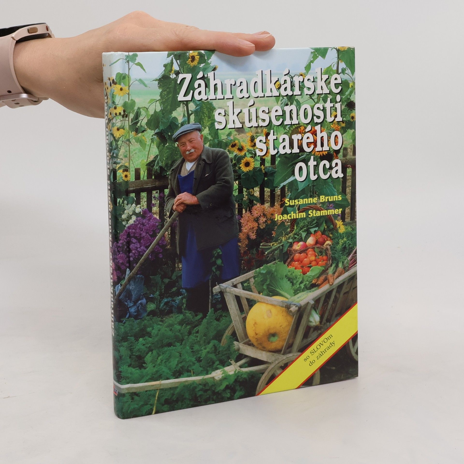 Annelore Bruns Záhradkárske skúsenosti starého otca