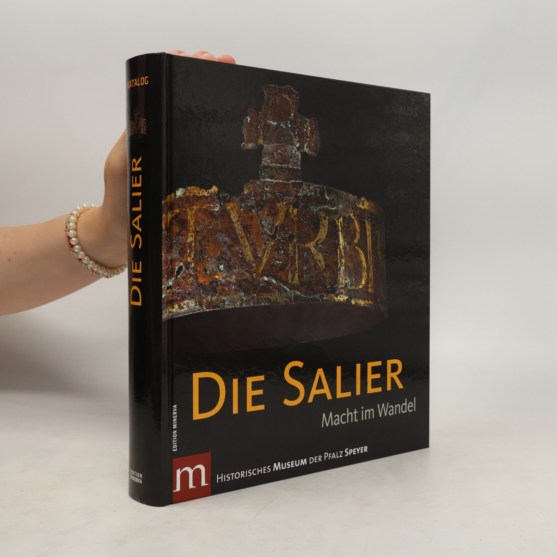 Německo Historisches Museum der Pfalz Speyer Die Salier : Macht im Wandel
