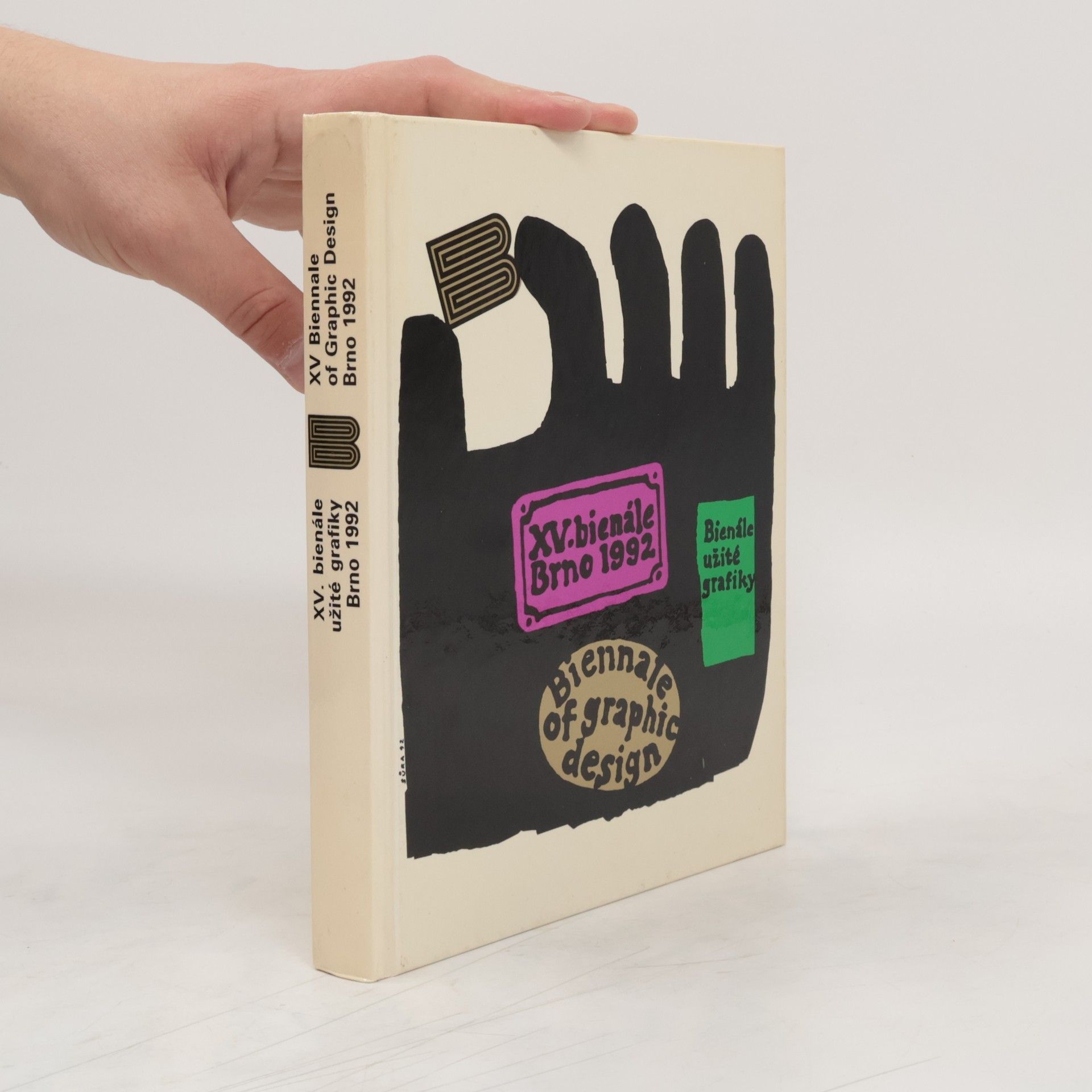 Collectif d'auteurs XV. bienále užité grafiky Brno 1992. Biennale of Graphic Design Brno