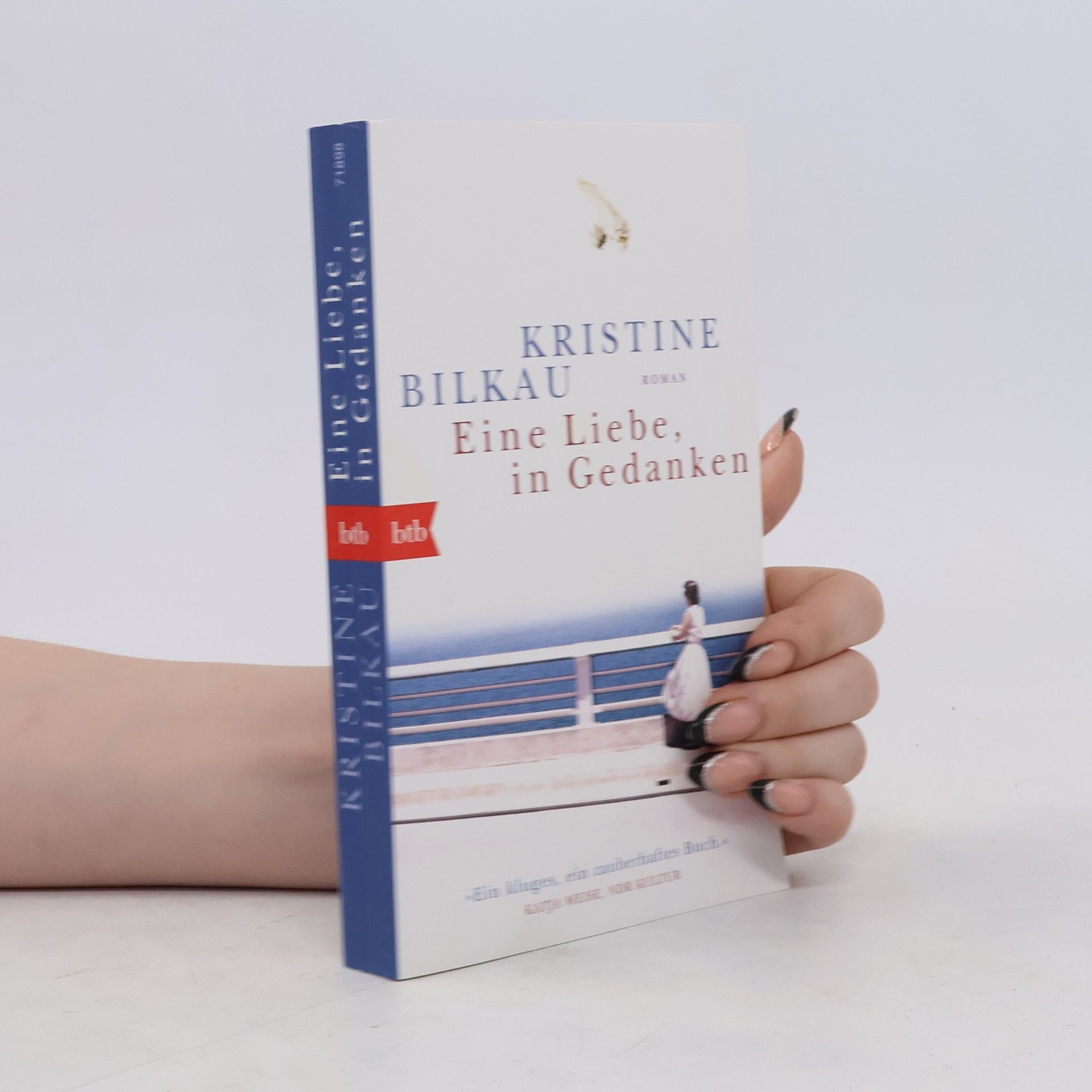 Kristine Bilkau Eine Liebe, in Gedanken
