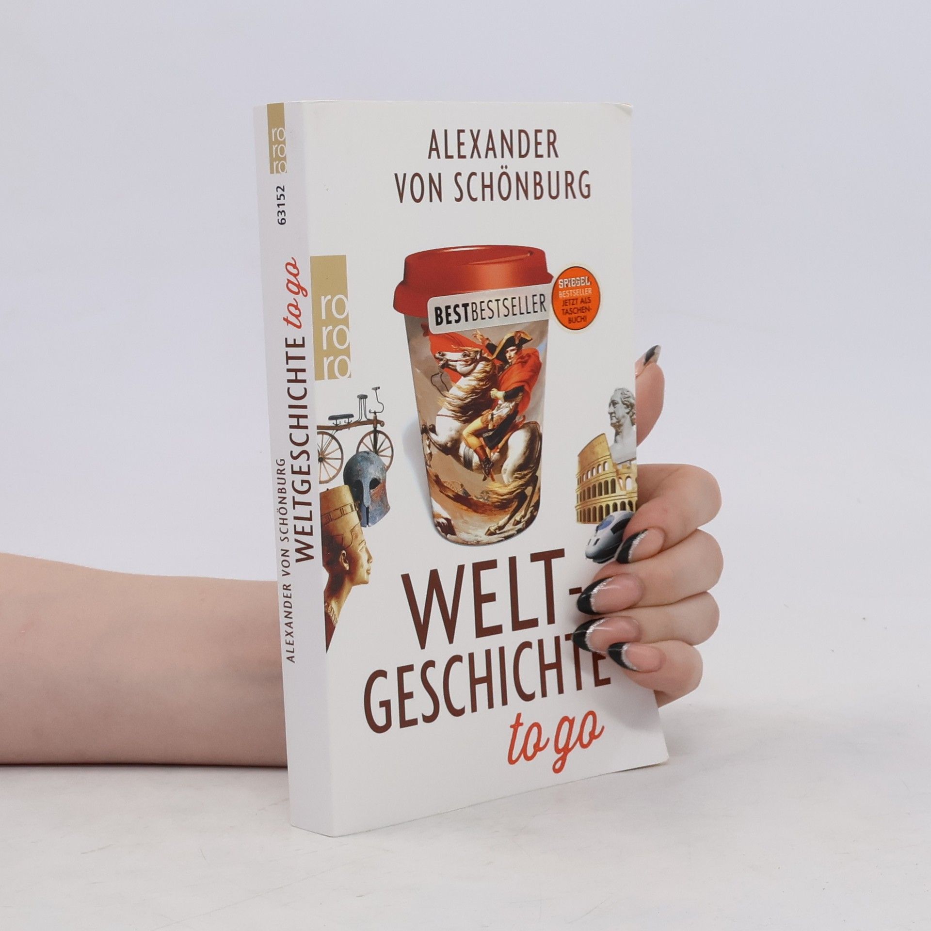 Alexander von Schönburg Weltgeschichte to go