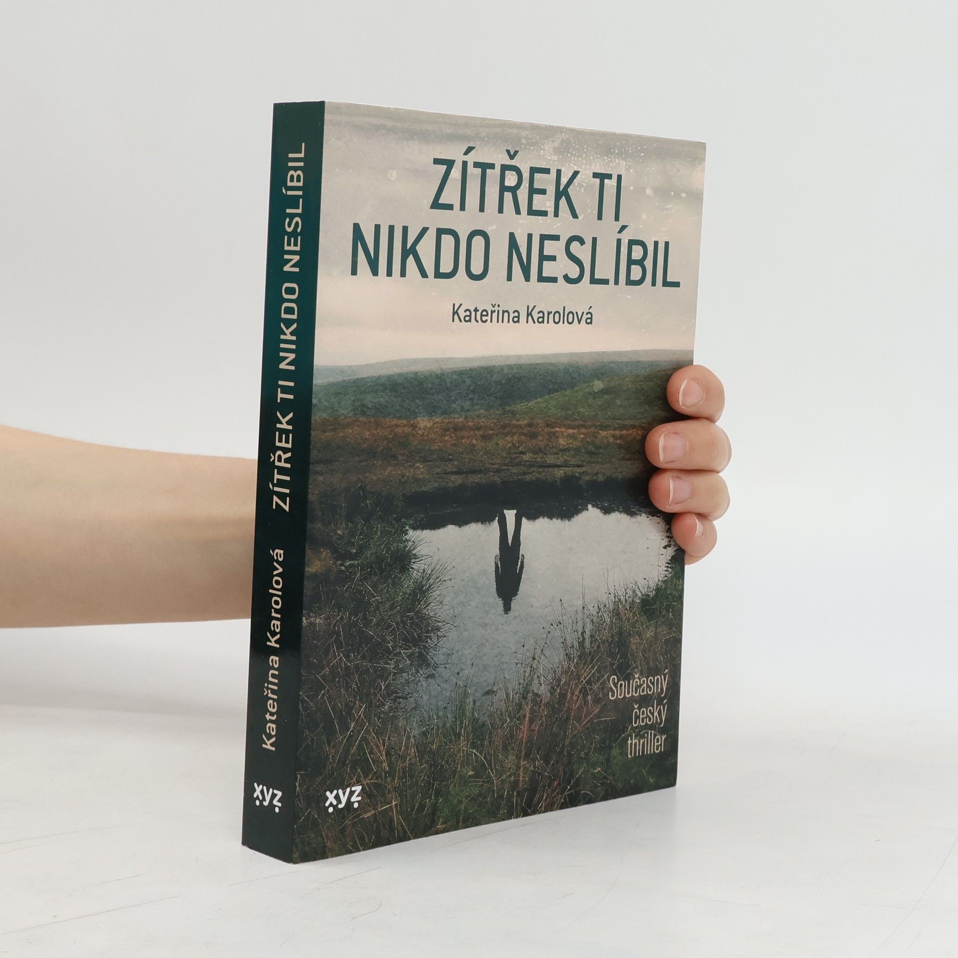 Kateřina Karolová Zítřek ti nikdo neslíbil