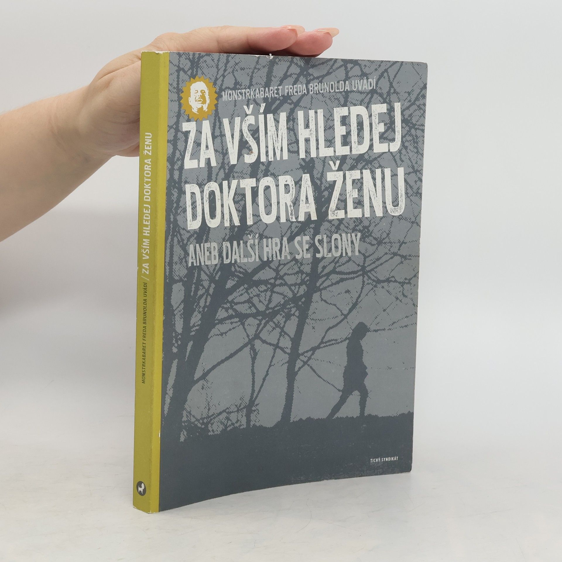 Džian Baban Za vším hledej doktora ženu, aneb, Další hra se slony