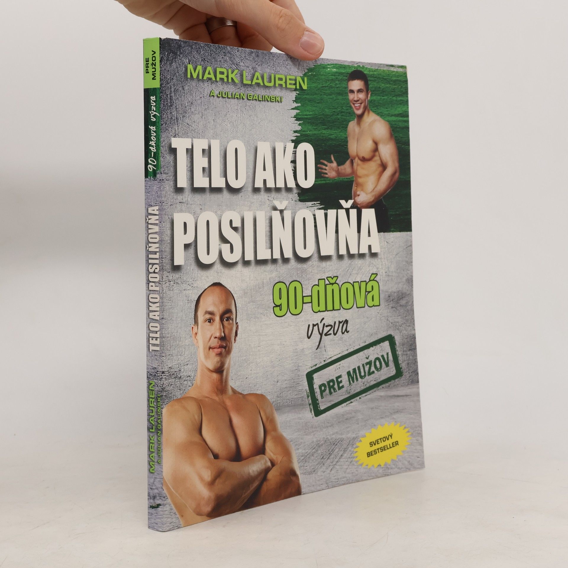 Mark Lauen Telo ako posilňovňa 90-dňová výzva pre mužov