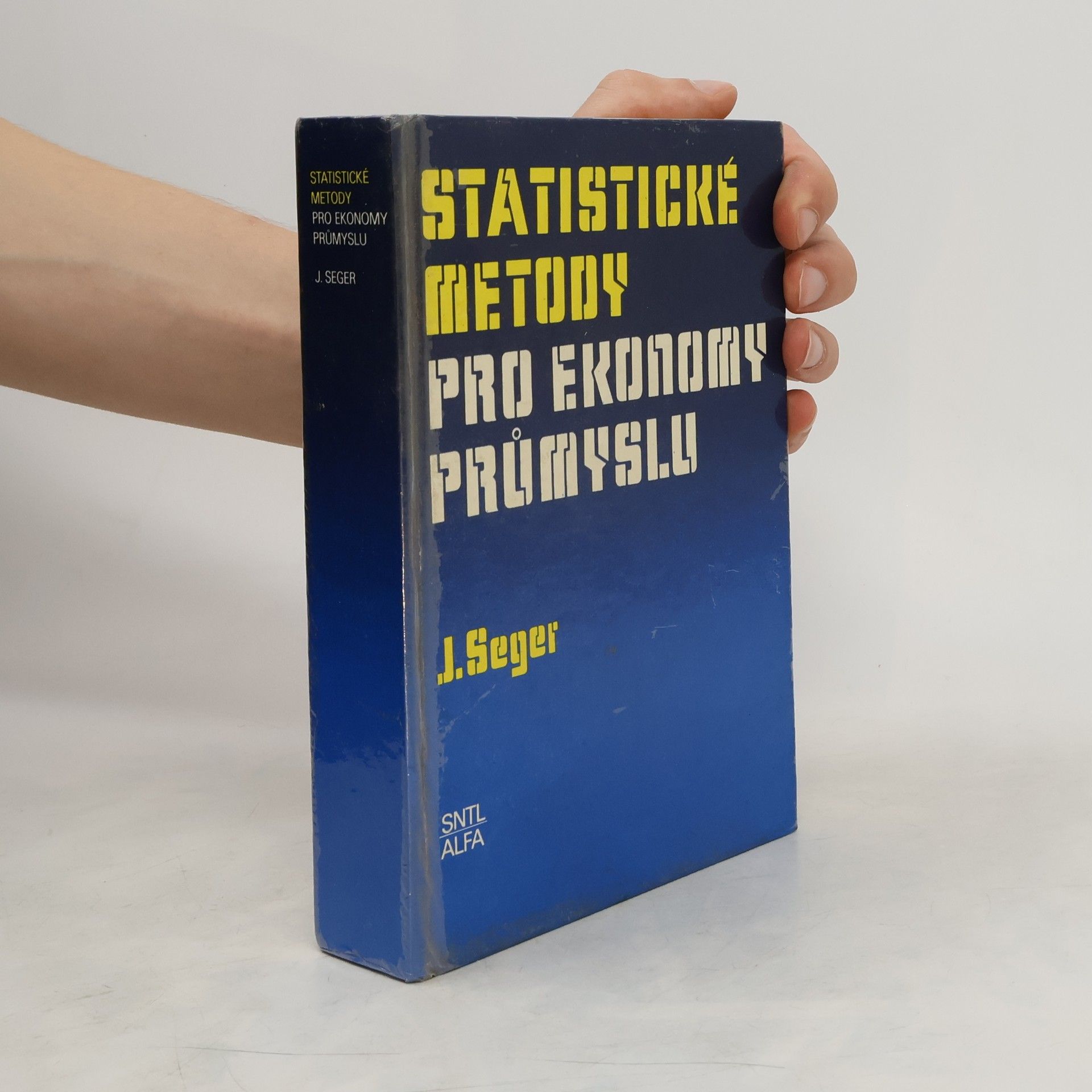 Jan Seger Statistické metody pro ekonomy průmyslu