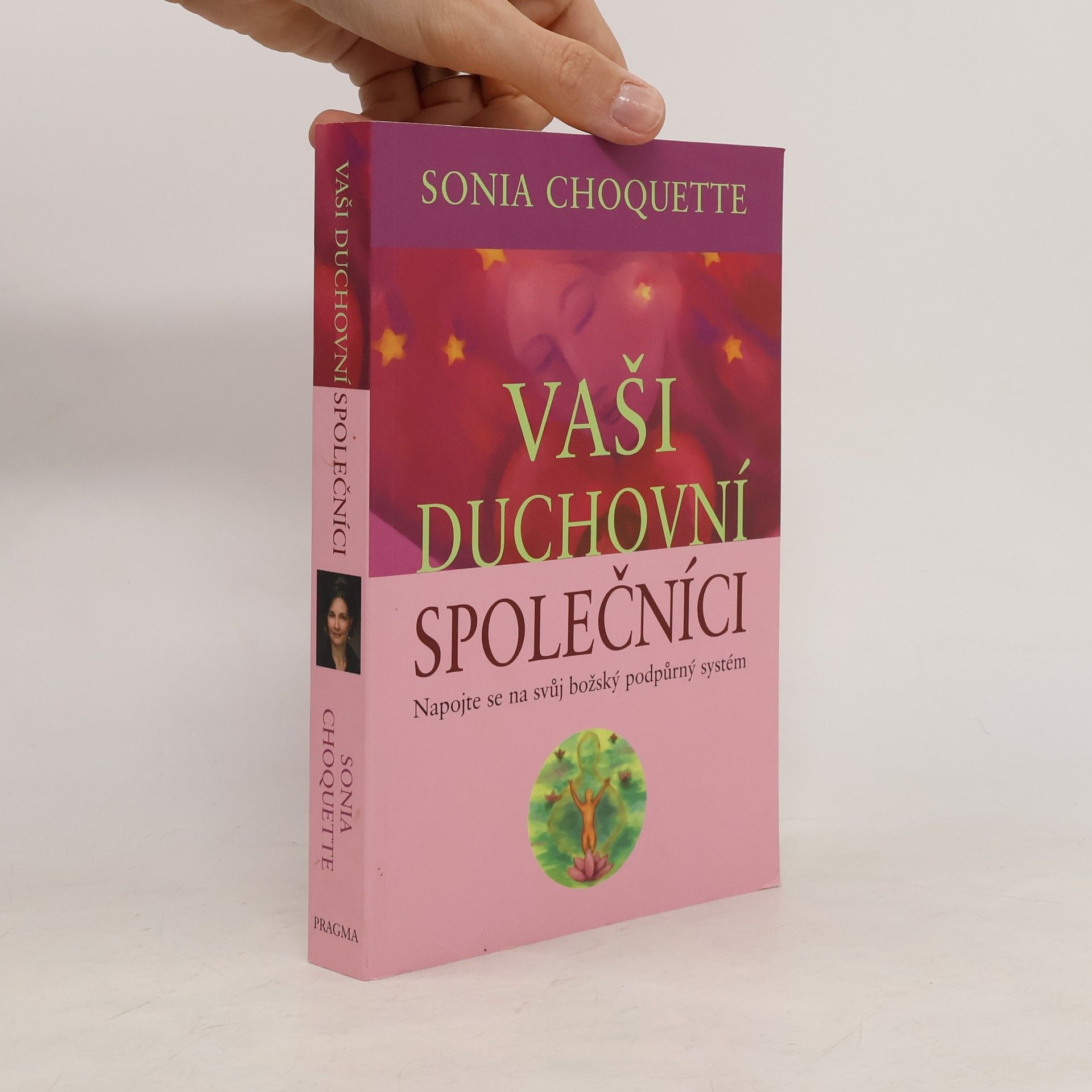 Sonia Choquette Vaši duchovní společníci : napojte se na svůj božský podpůrný systém