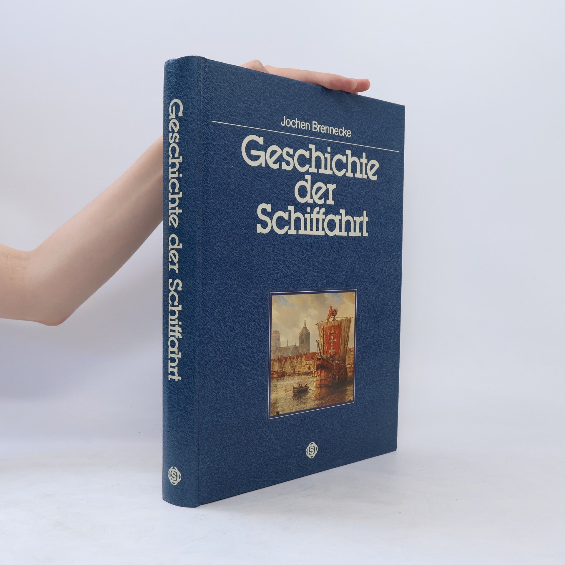 Jochen Brennecke Geschichte der Schiffahrt