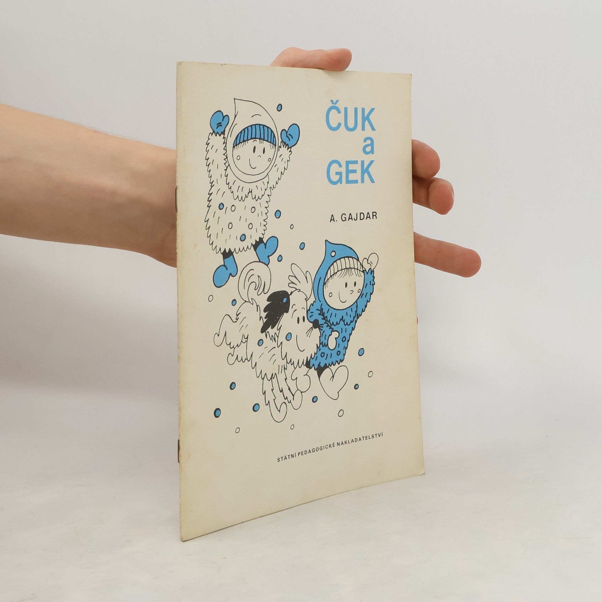 Arkadij Petrovič Gajdar Čuk a Gek