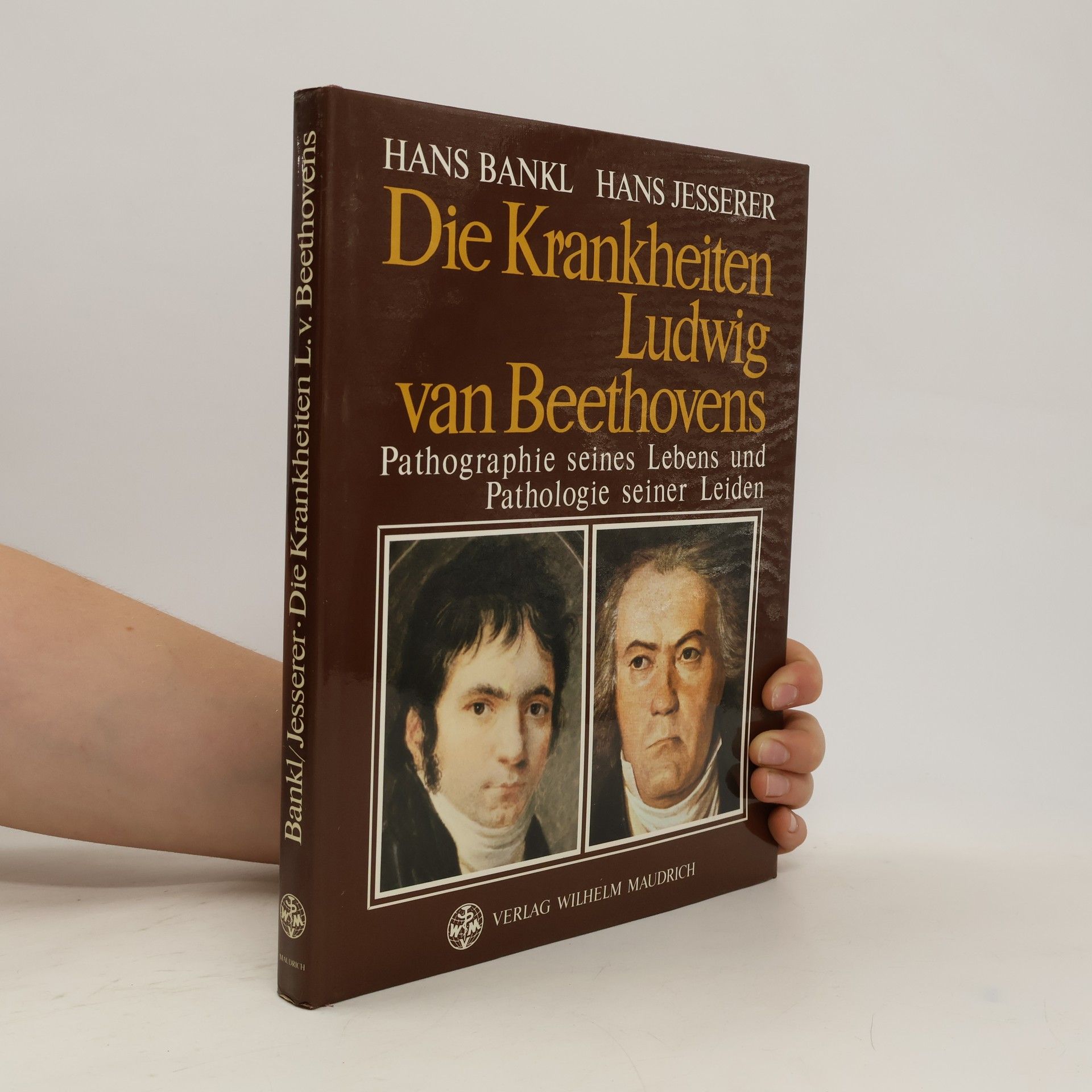 Hans Bankl Die Krankheiten Ludwig van Beethovens
