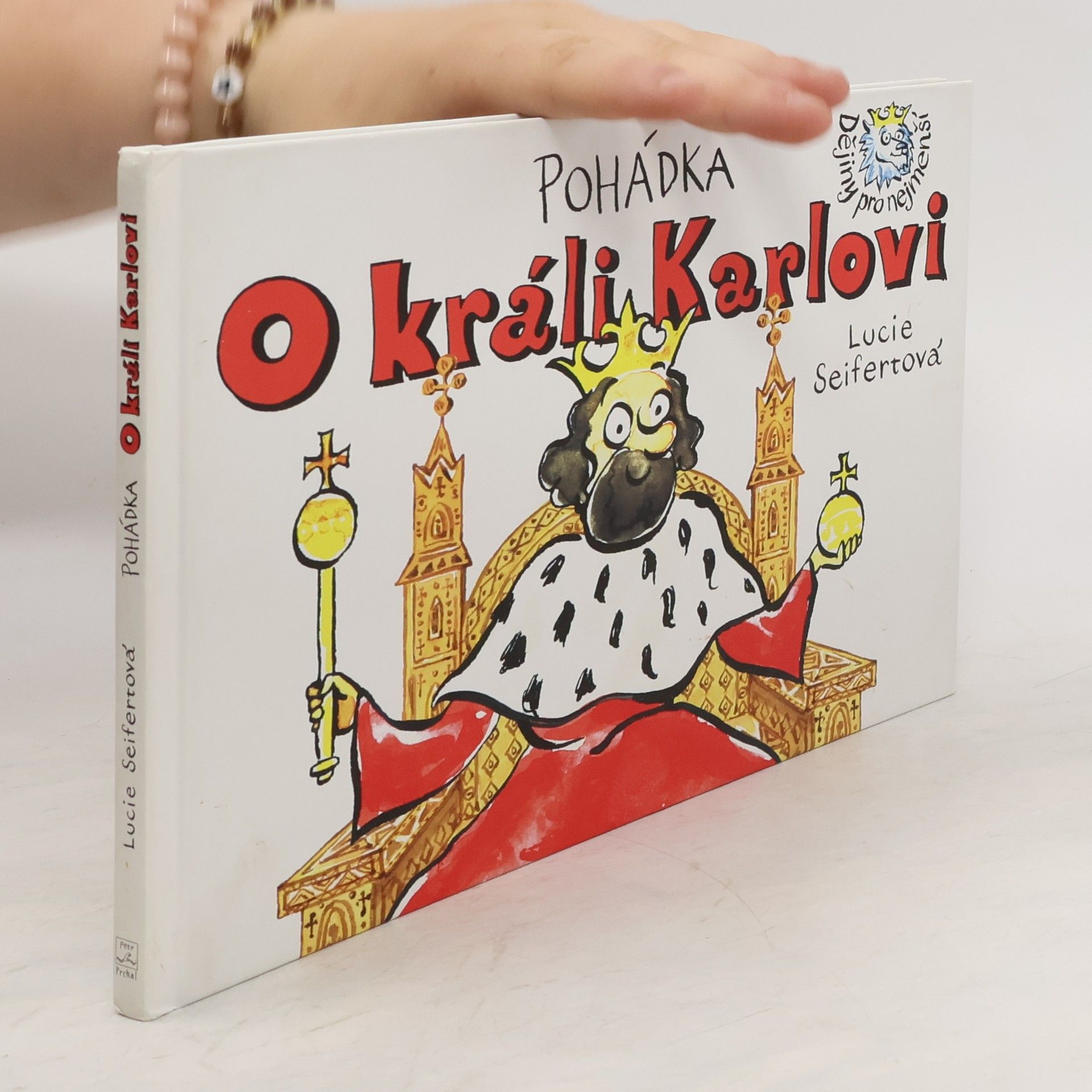 Lucie Seifertová Pohádka o králi Karlovi