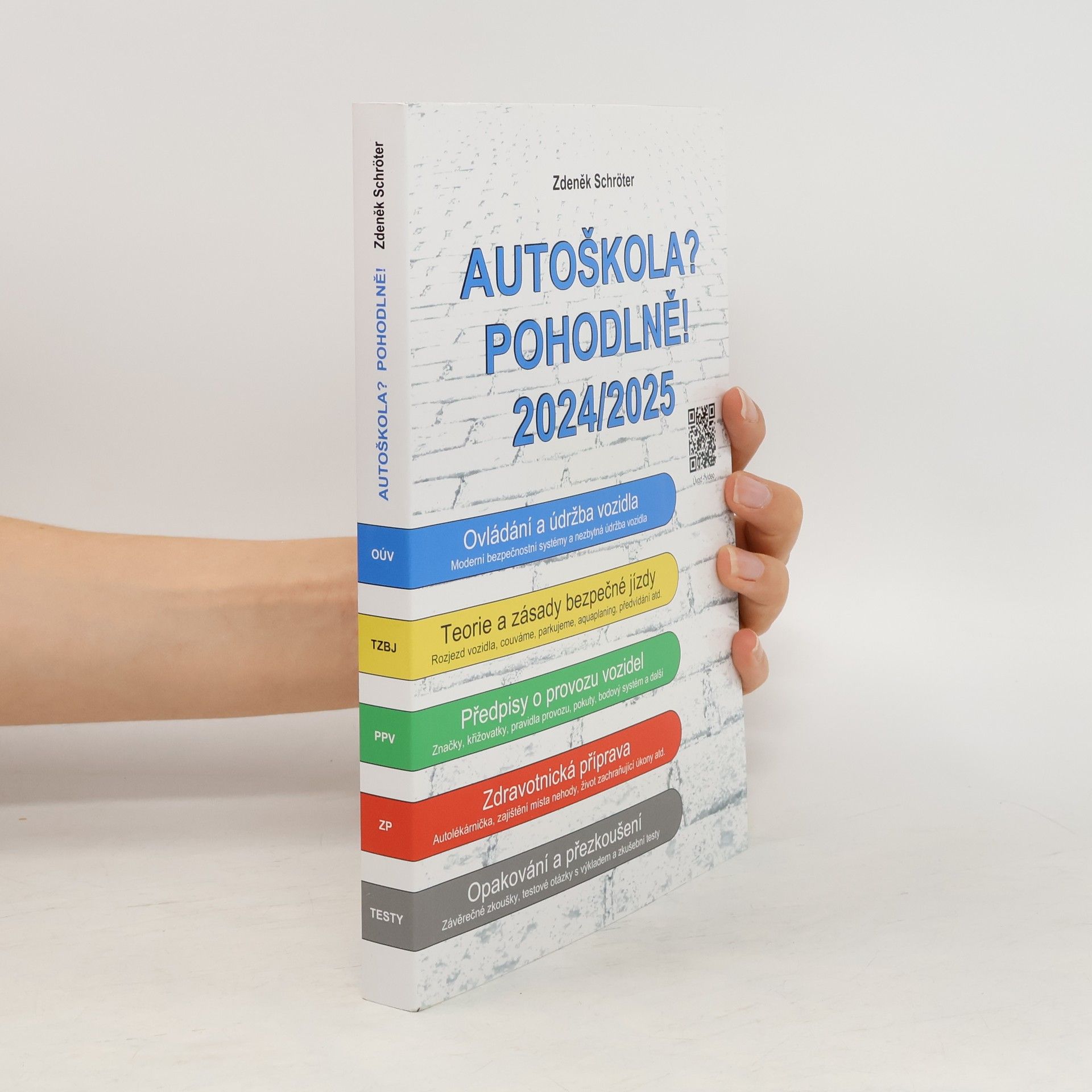 Zdeněk Schröter Autoškola? Pohodlně! 2024/2025