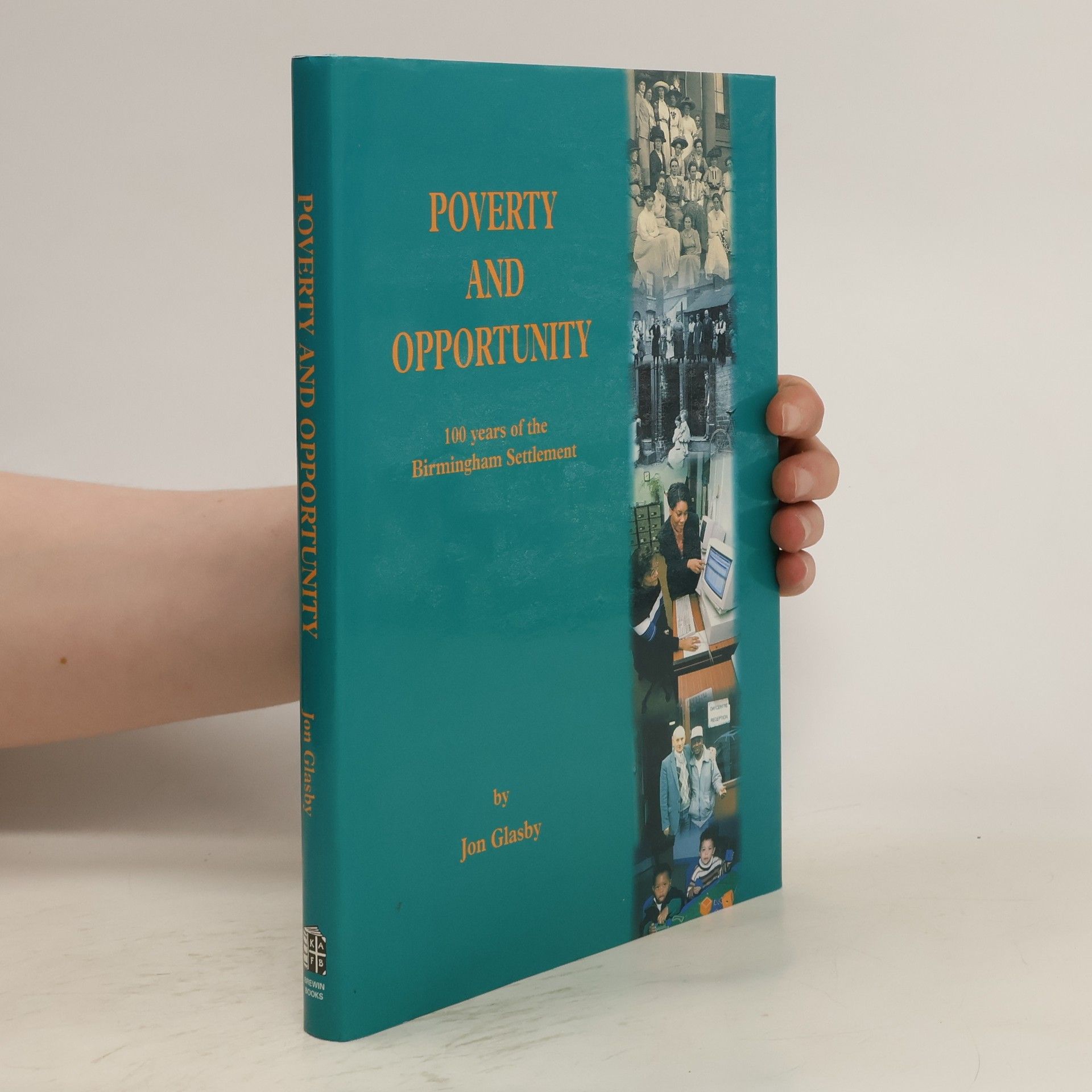 Jon Glasby Poverty and Opportunity