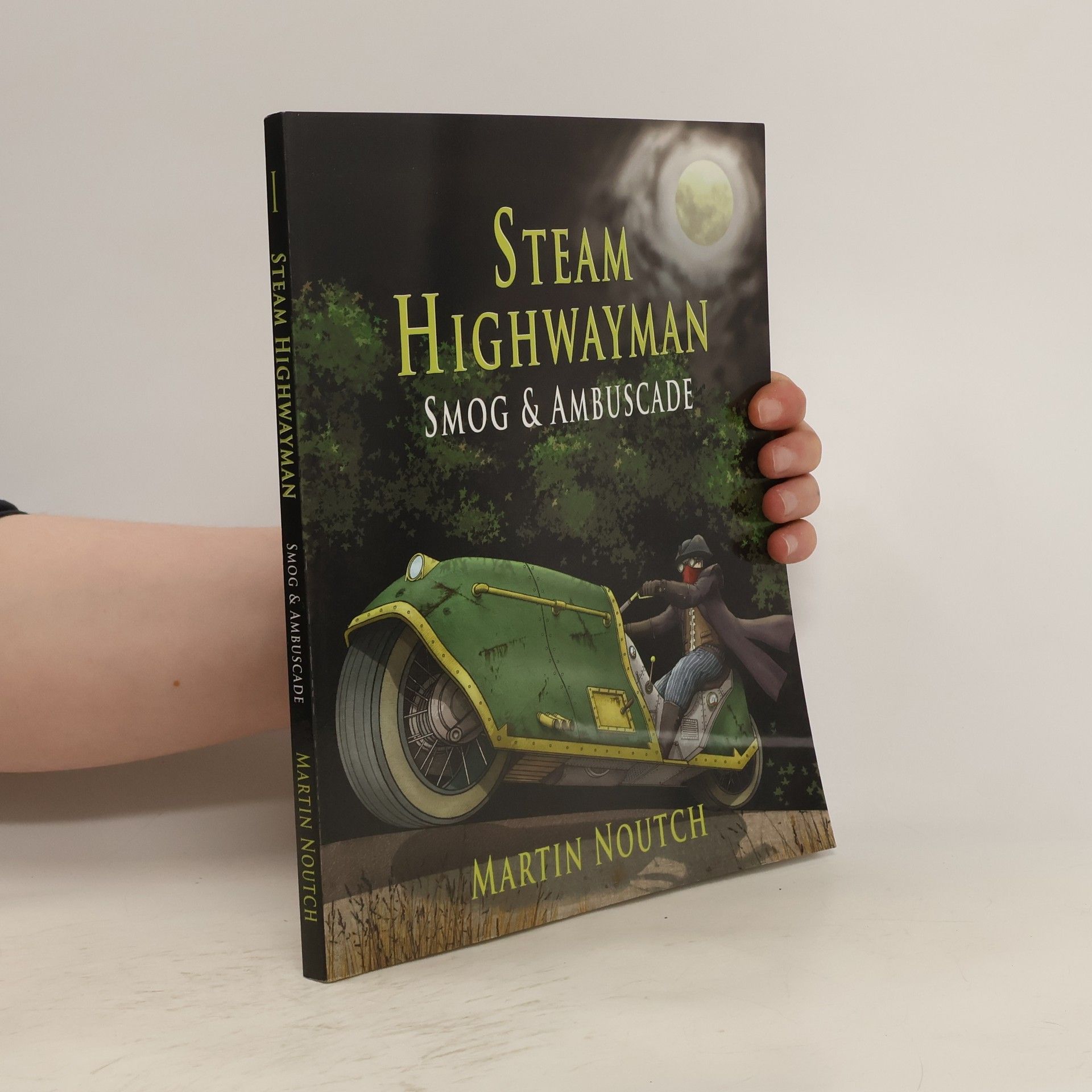 Martin Barnabus Noutch Steam Highwayman 1