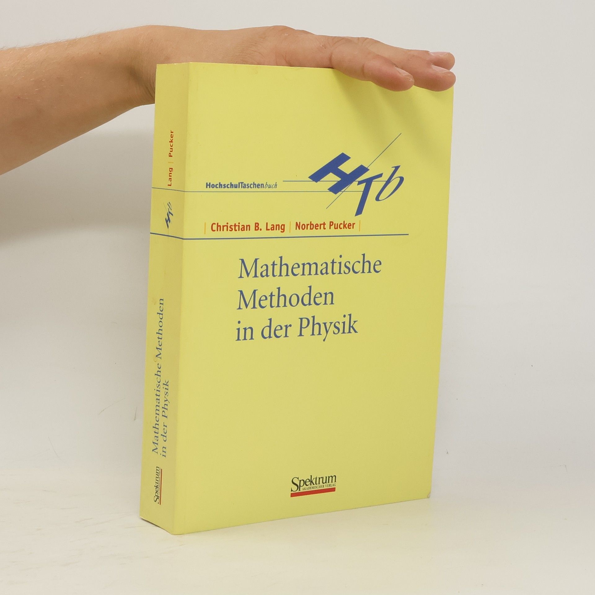 Christian B. Lang Mathematische Methoden in der Physik