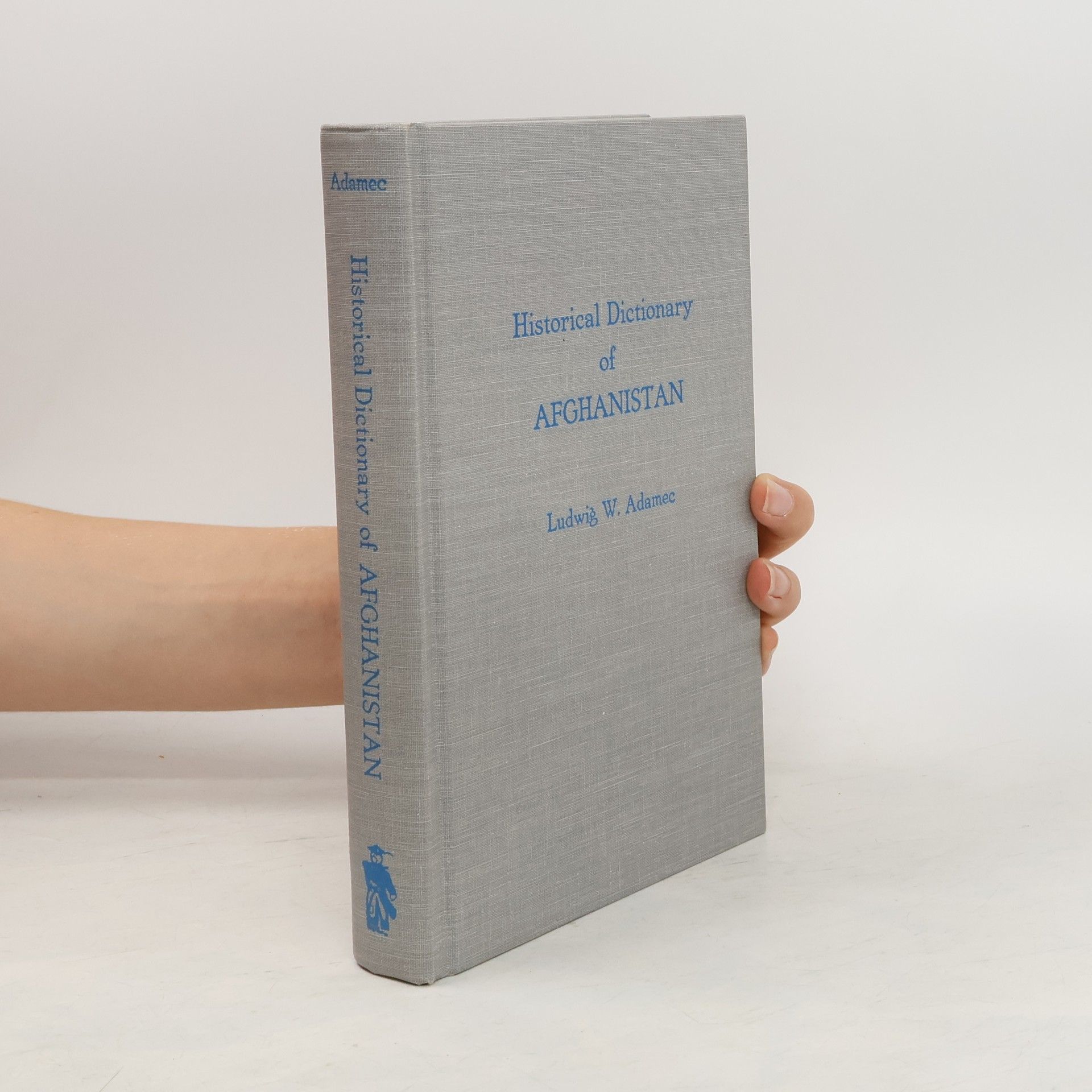 Ludwig W. Adamec Historical Dictionary of Afghanistan