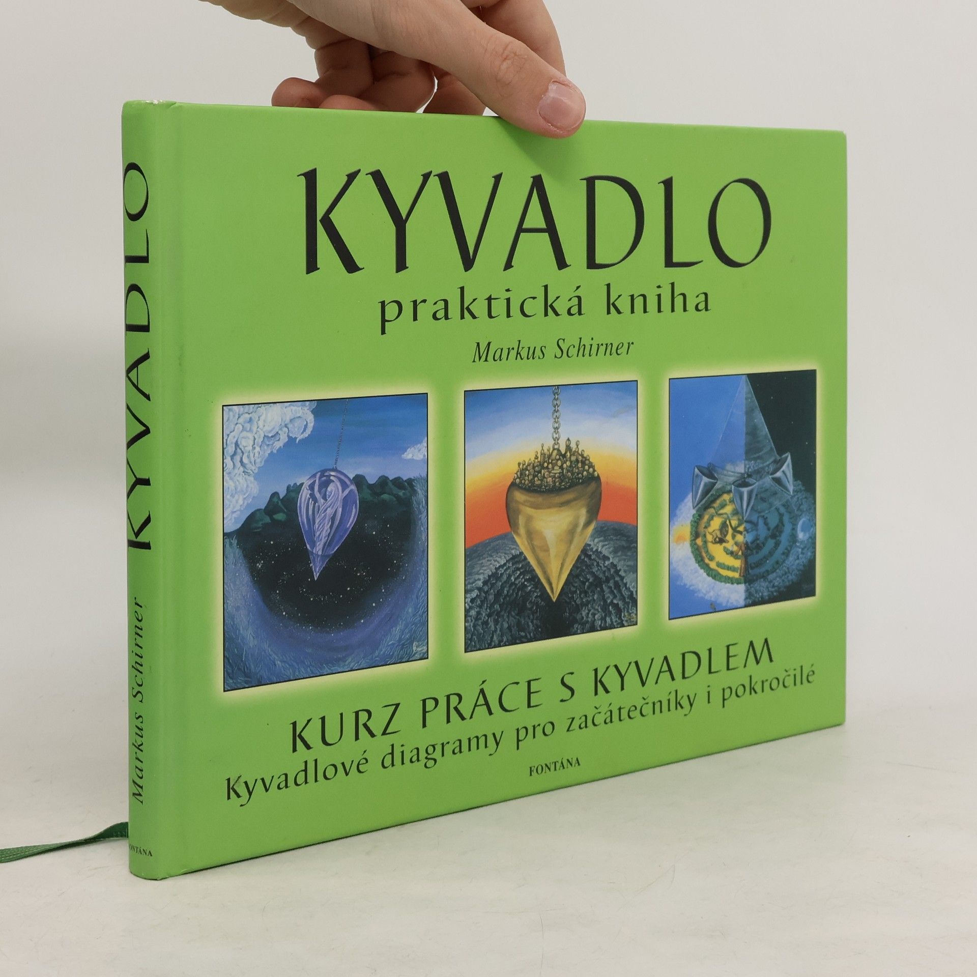 Markus Schirner Kyvadlo. Praktická kniha