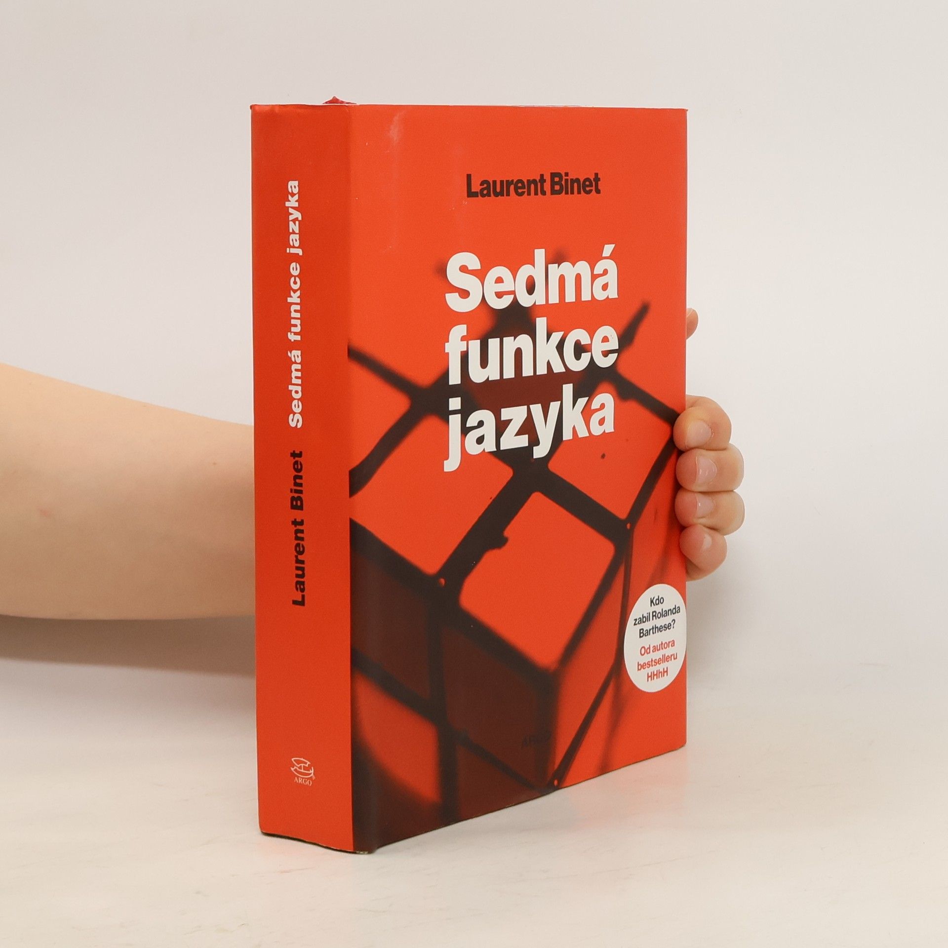 Laurent Binet Sedmá funkce jazyka