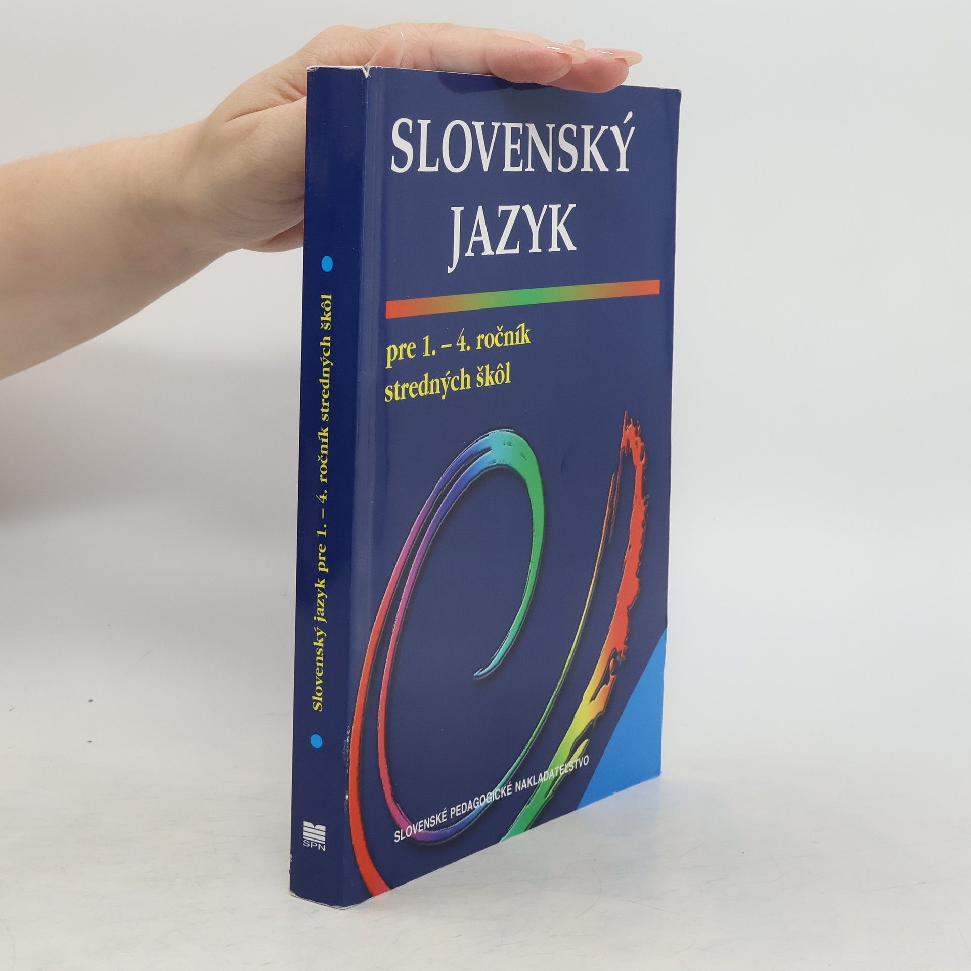 kolektiv Slovenský jazyk pre 1.- 4.ročník stredných škôl