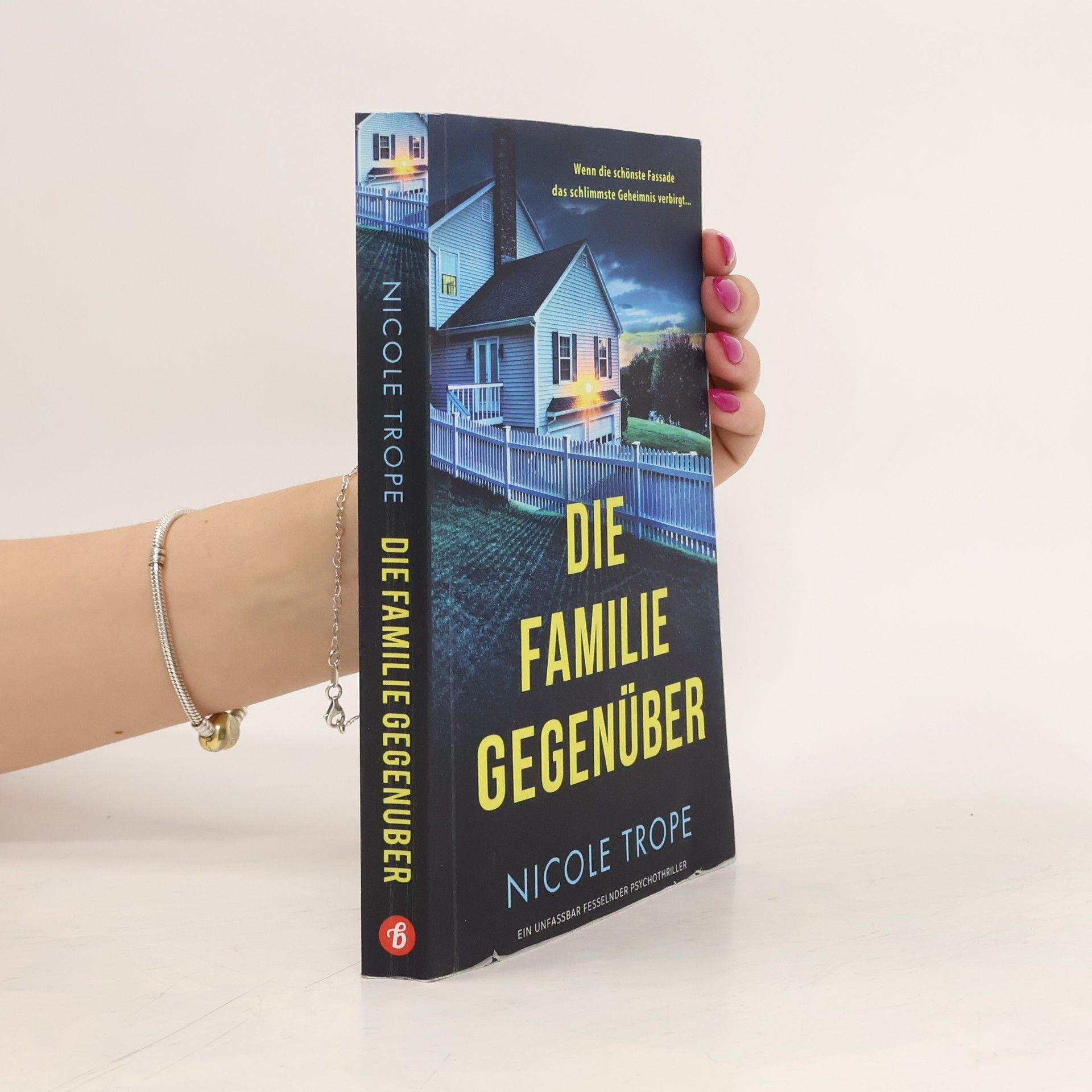 Nicole Trope Die Familie gegenüber