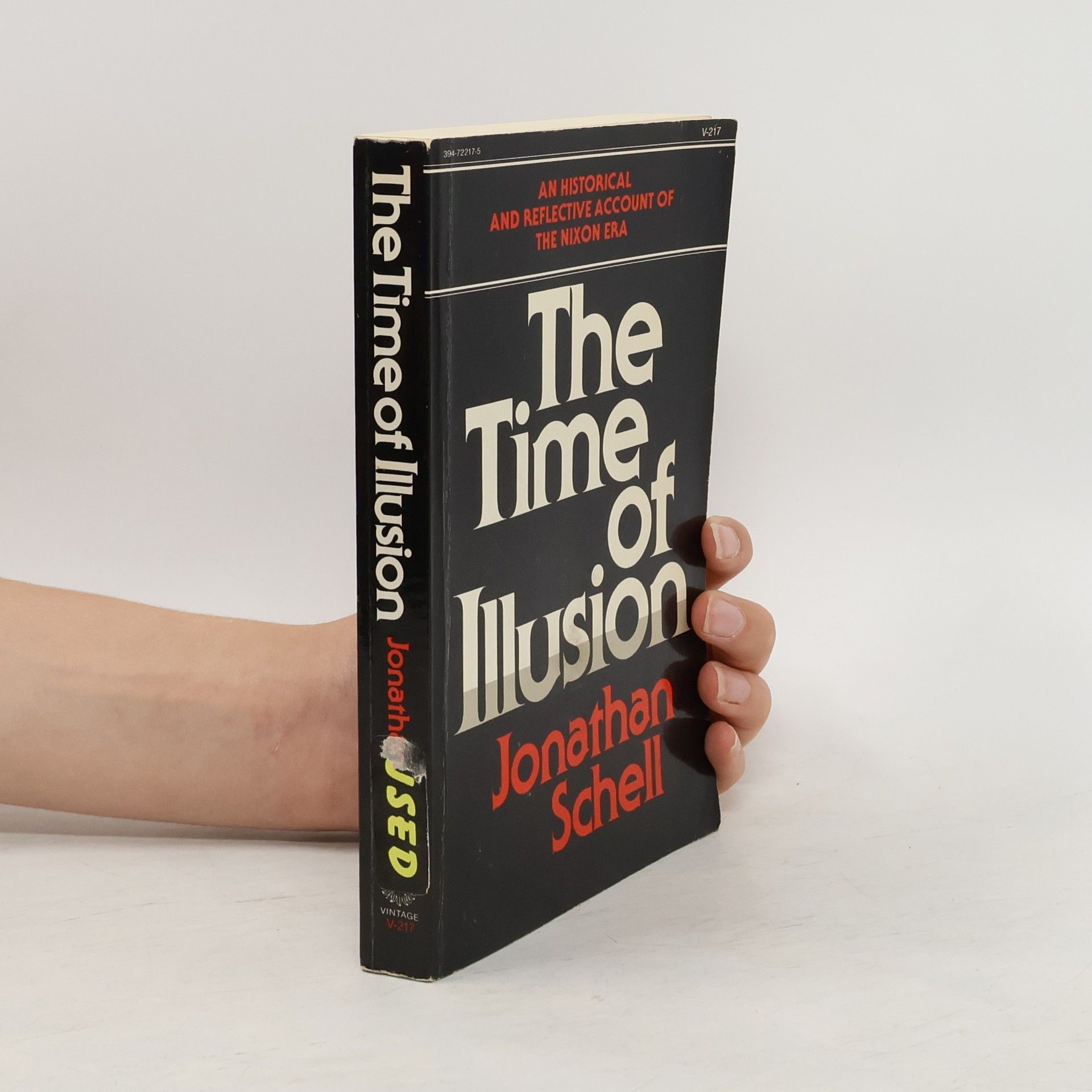 Jonathan Schell The Time of Illusion
