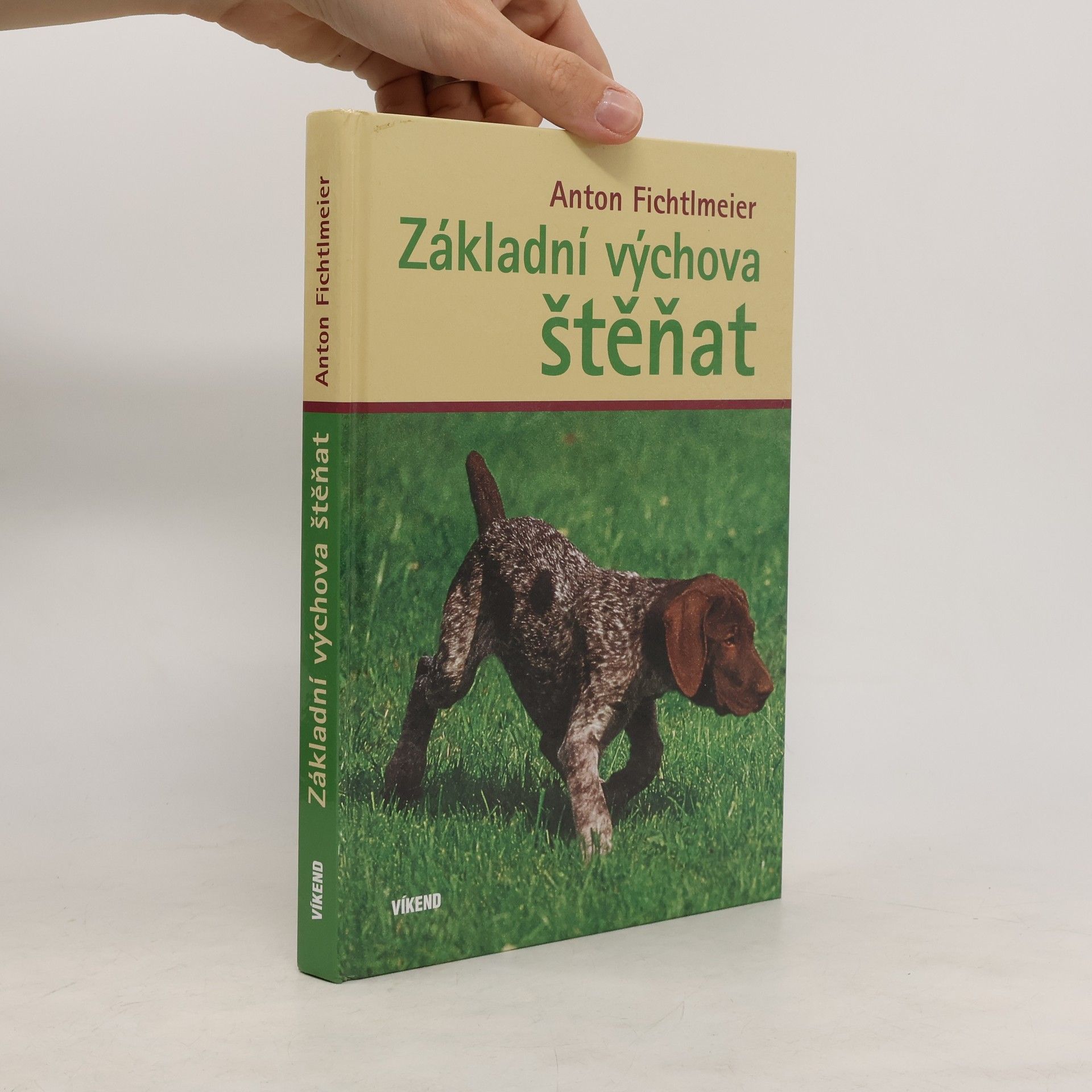 Anton Fichtlmeier Základní výchova štěňat