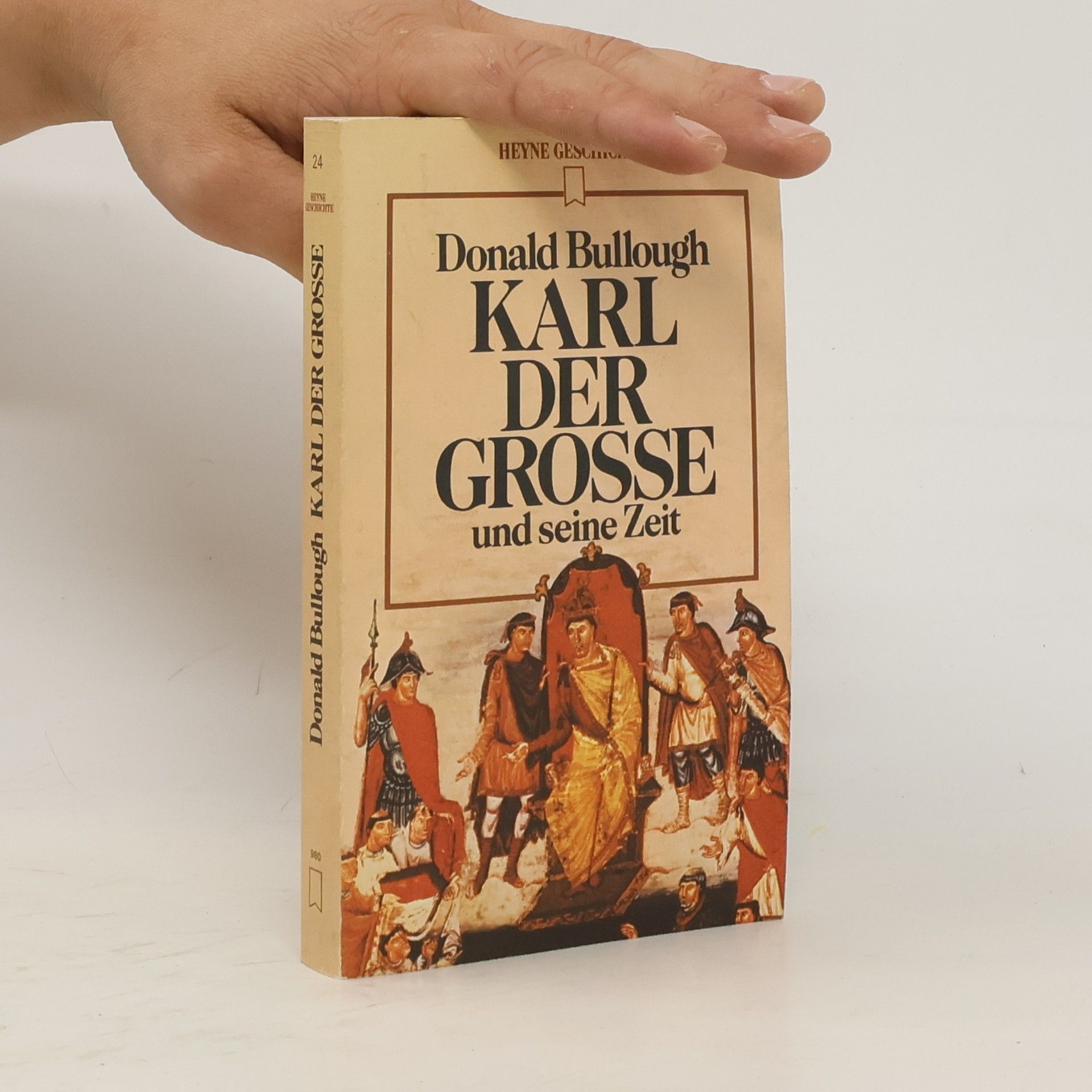 Donald A. Bullough Karl der Grosse und seine Zeit