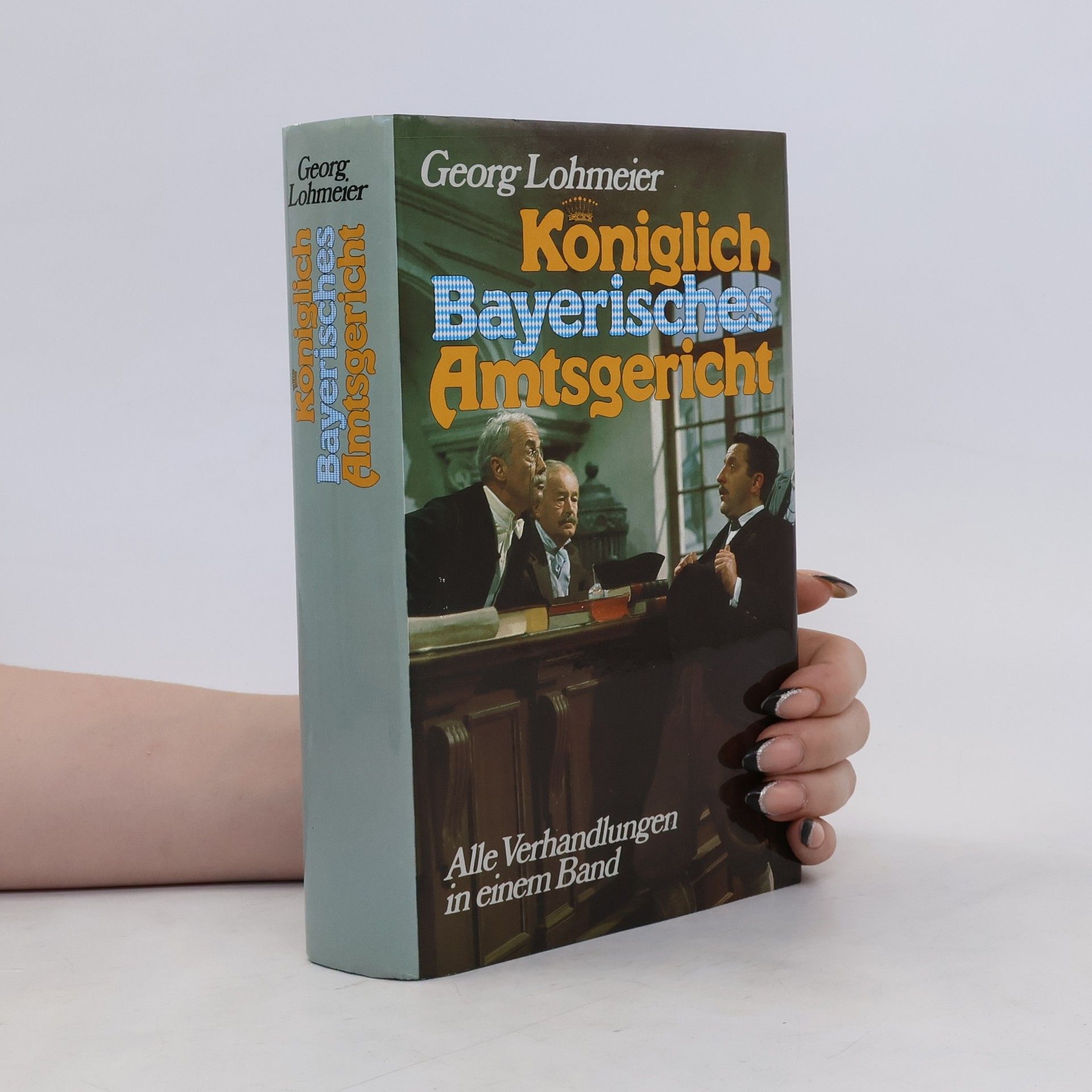 Georg Lohmeier Königlich Bayerisches Amtsgericht