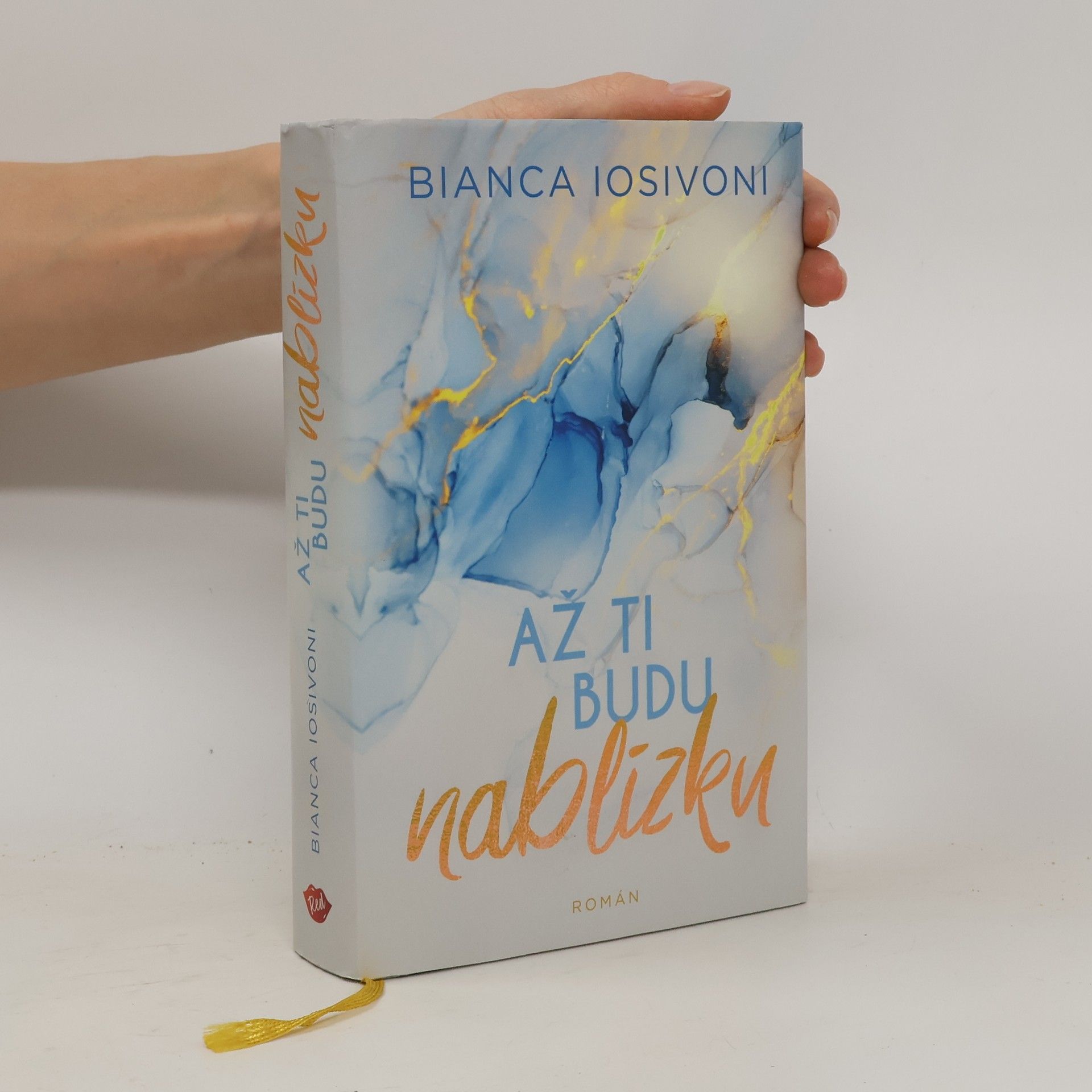 Bianca Iosivoni Až ti budu nablízku