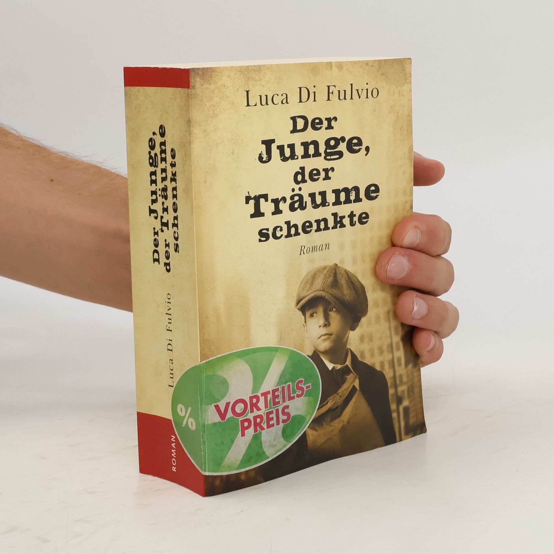 Luca Di Fulvio Der Junge, Der Traüme Schenkte