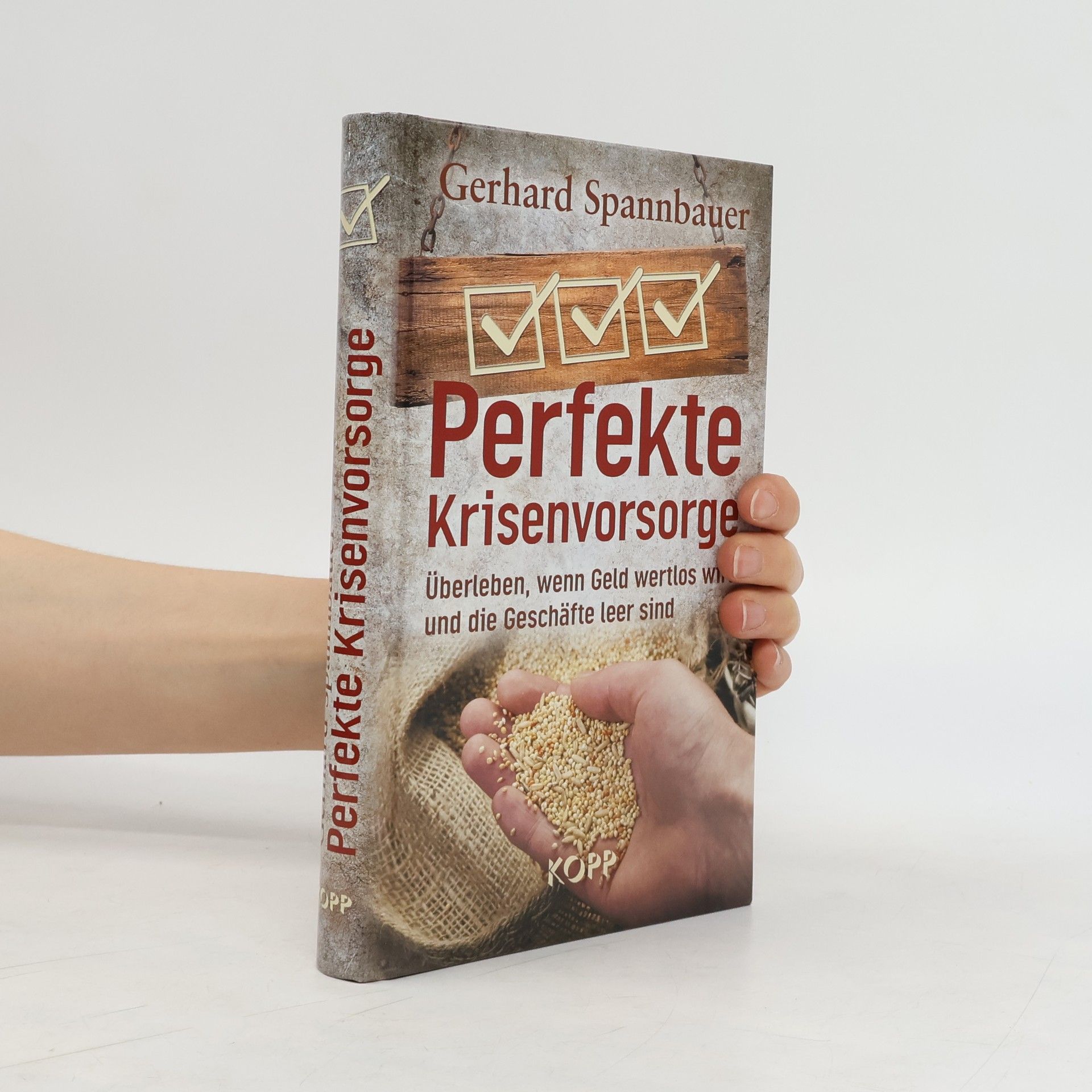 Gerhard Spannbauer Perfekte Krisenvorsorge