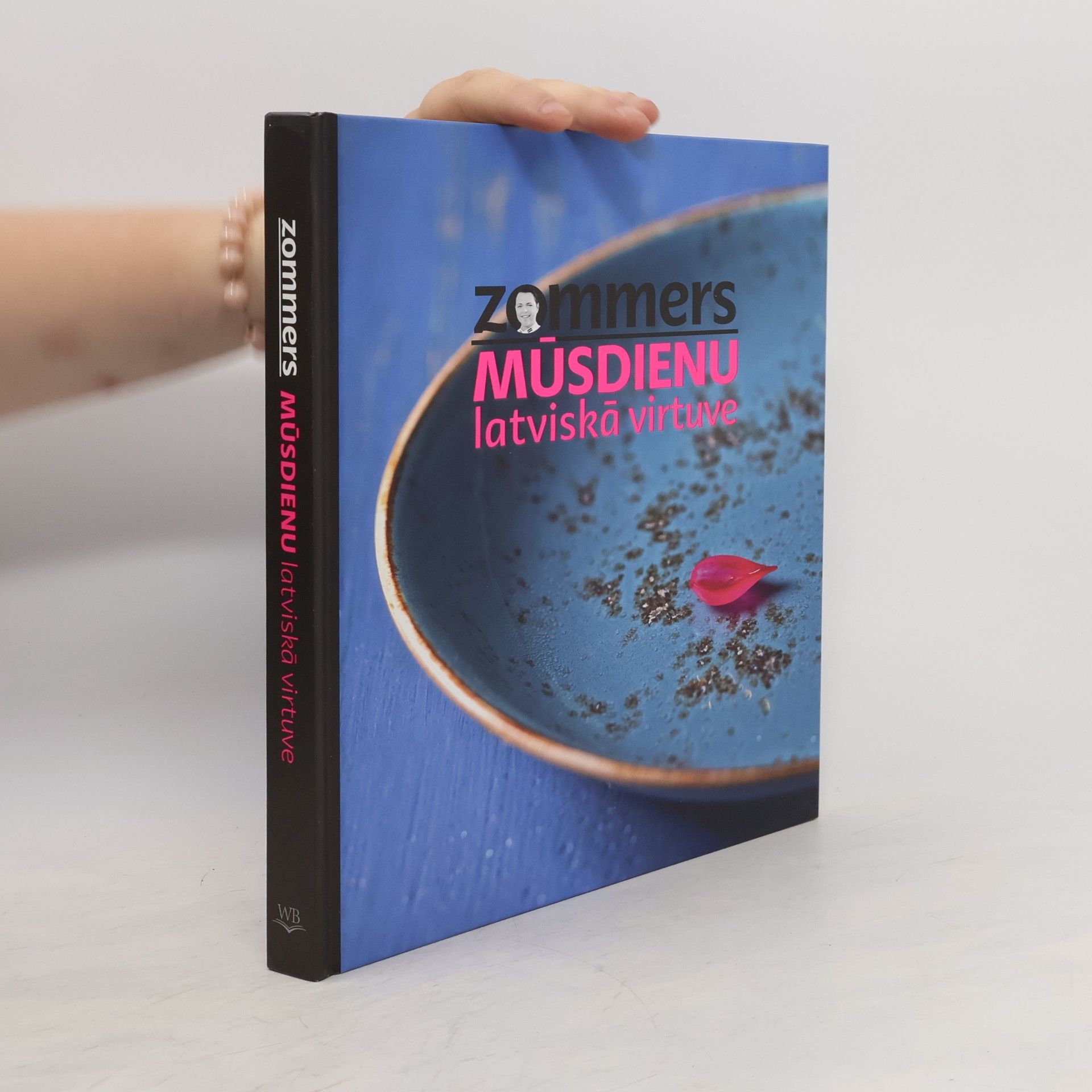 Autorenkollektiv Zommers. Mūsdienu. Latviskā virtuve