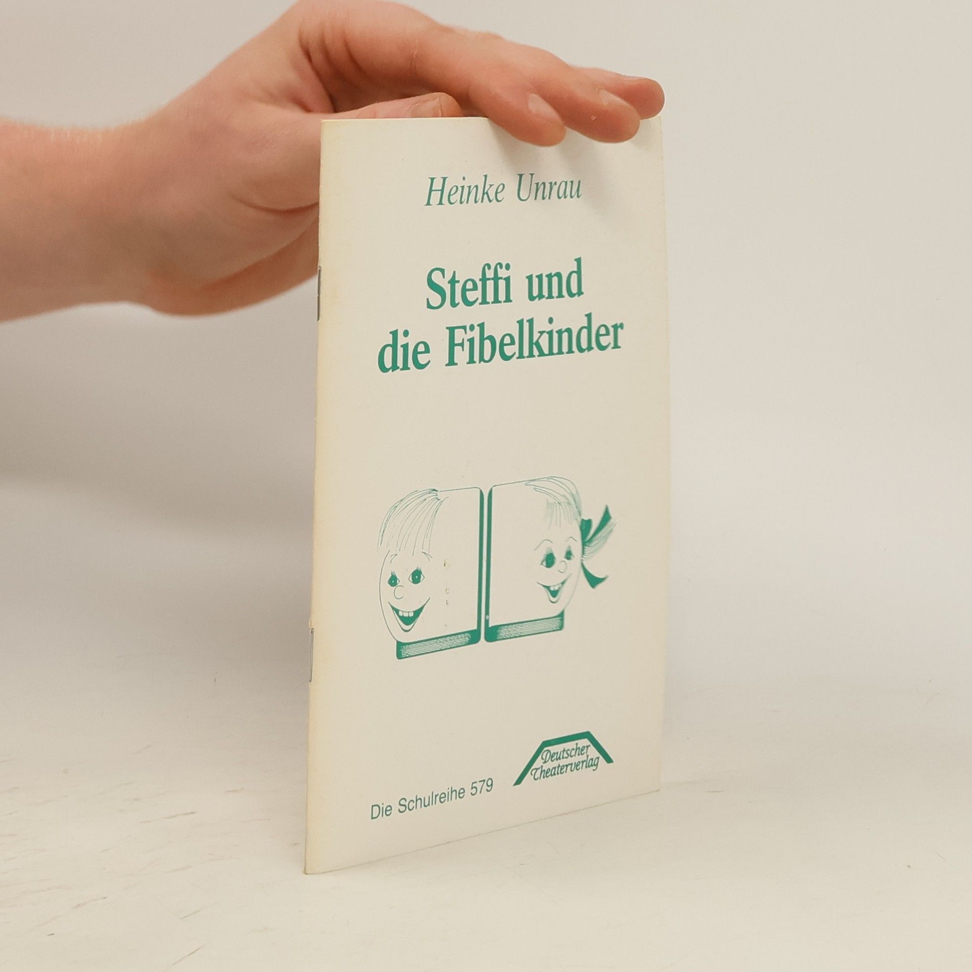 Heinke Unrau Steffi und die Fibelkinder