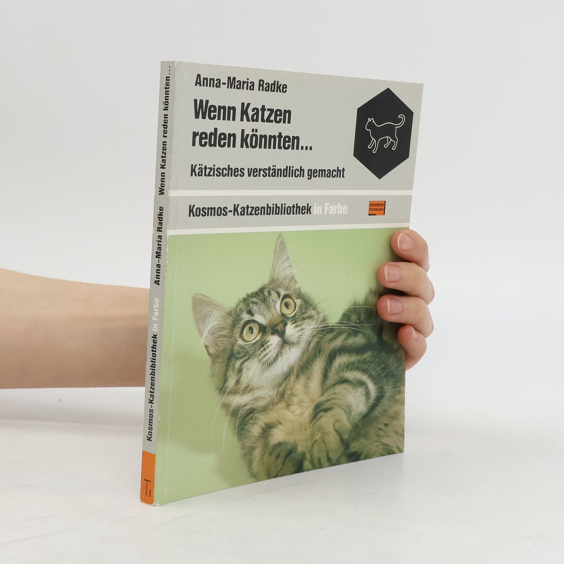Anna-Maria Radke Wenn Katzen reden könnten ...