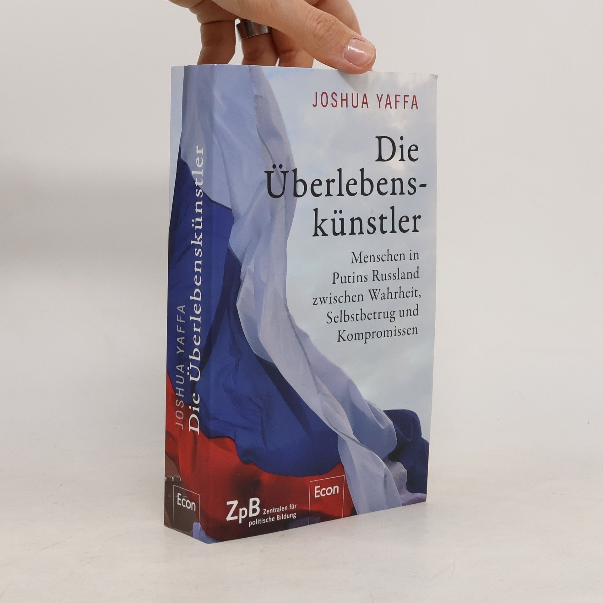Joshua Yaffa Die Überlebenskünstler