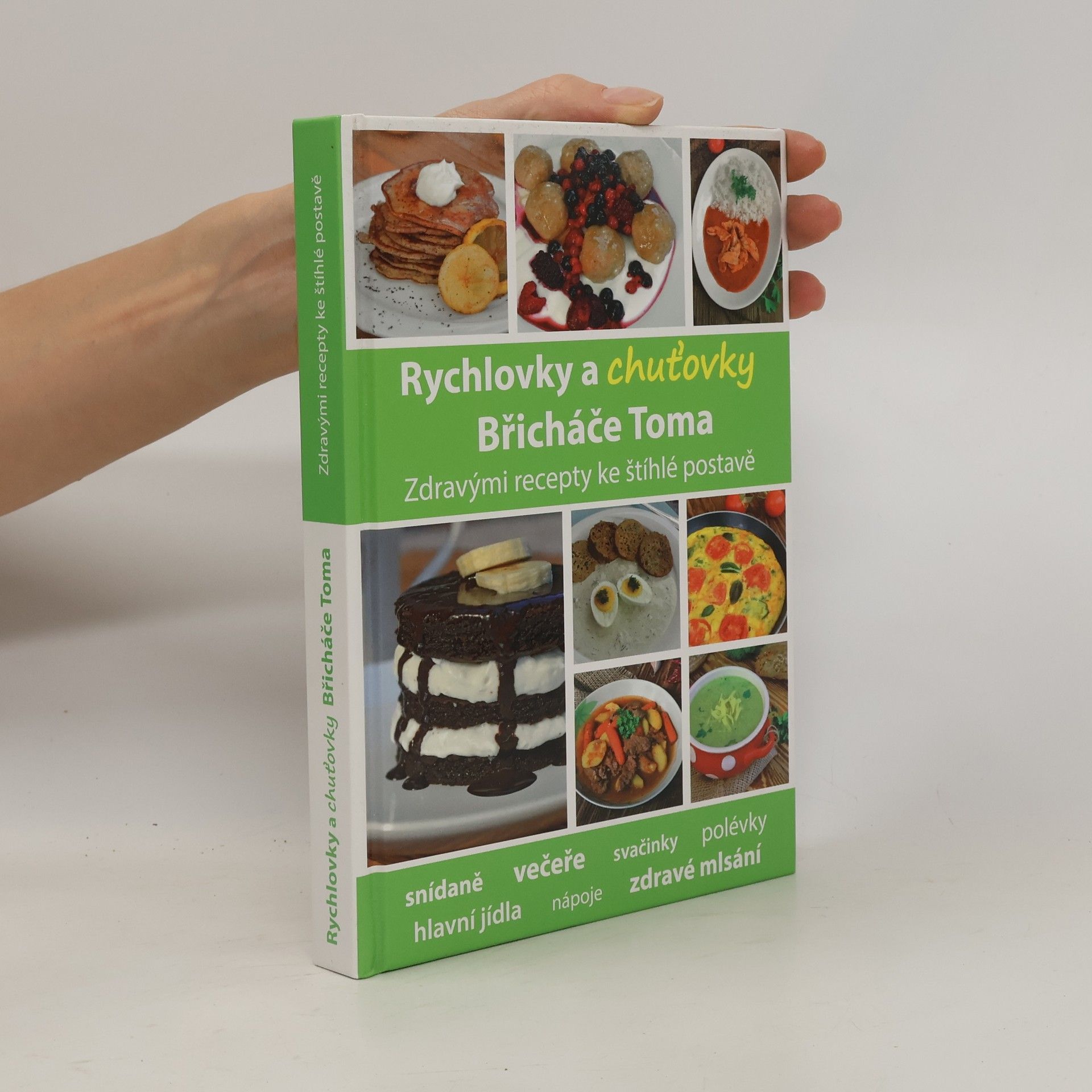 Tomáš Kosačík Rychlovky a chuťovky Břicháče Toma