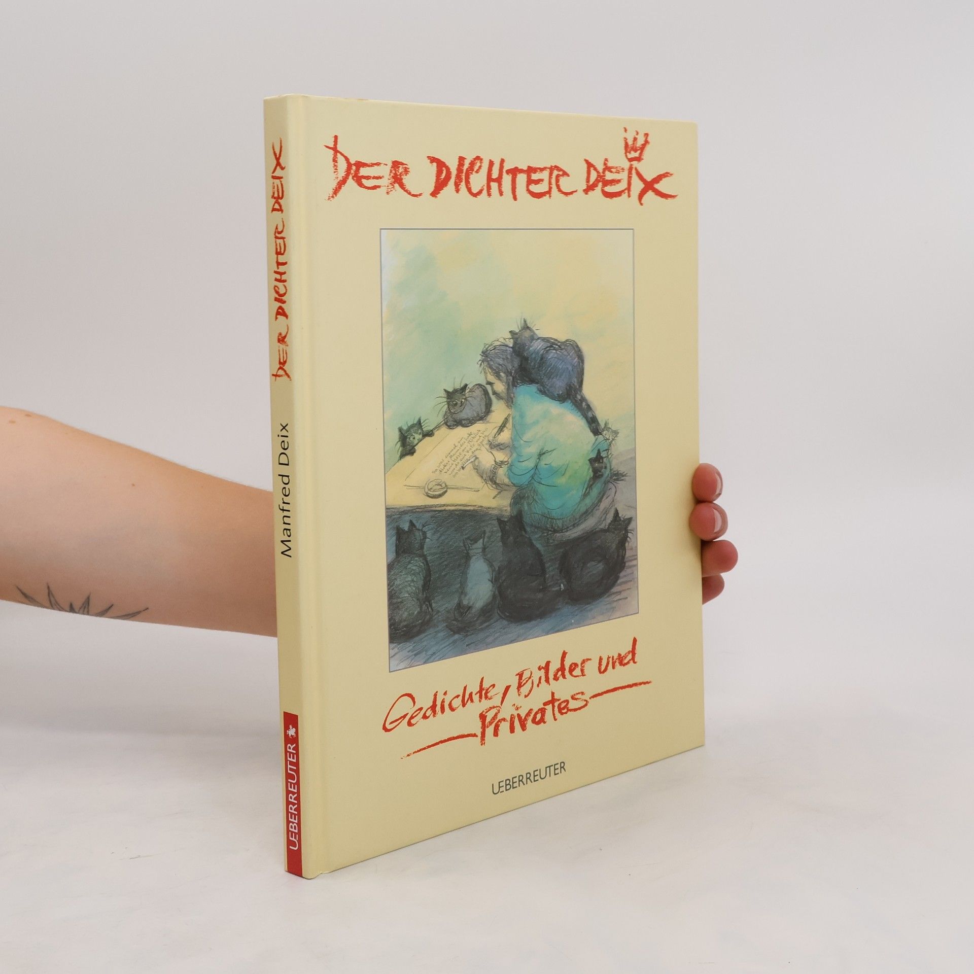 Manfred Deix Der Dichter Deix. Gedichte, Bilder und Privates