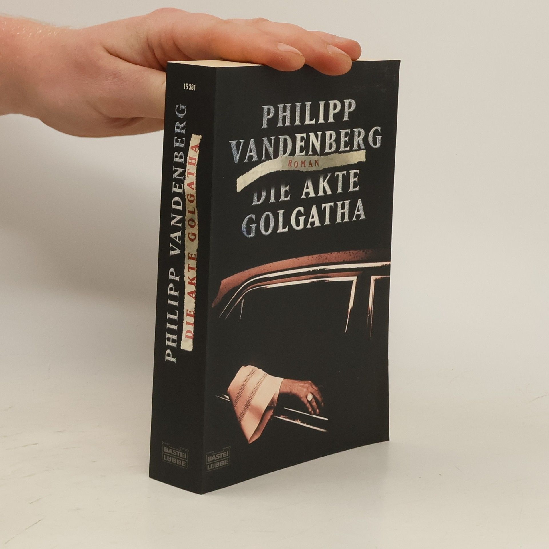 Philipp Vandenberg Die Akte Golgatha