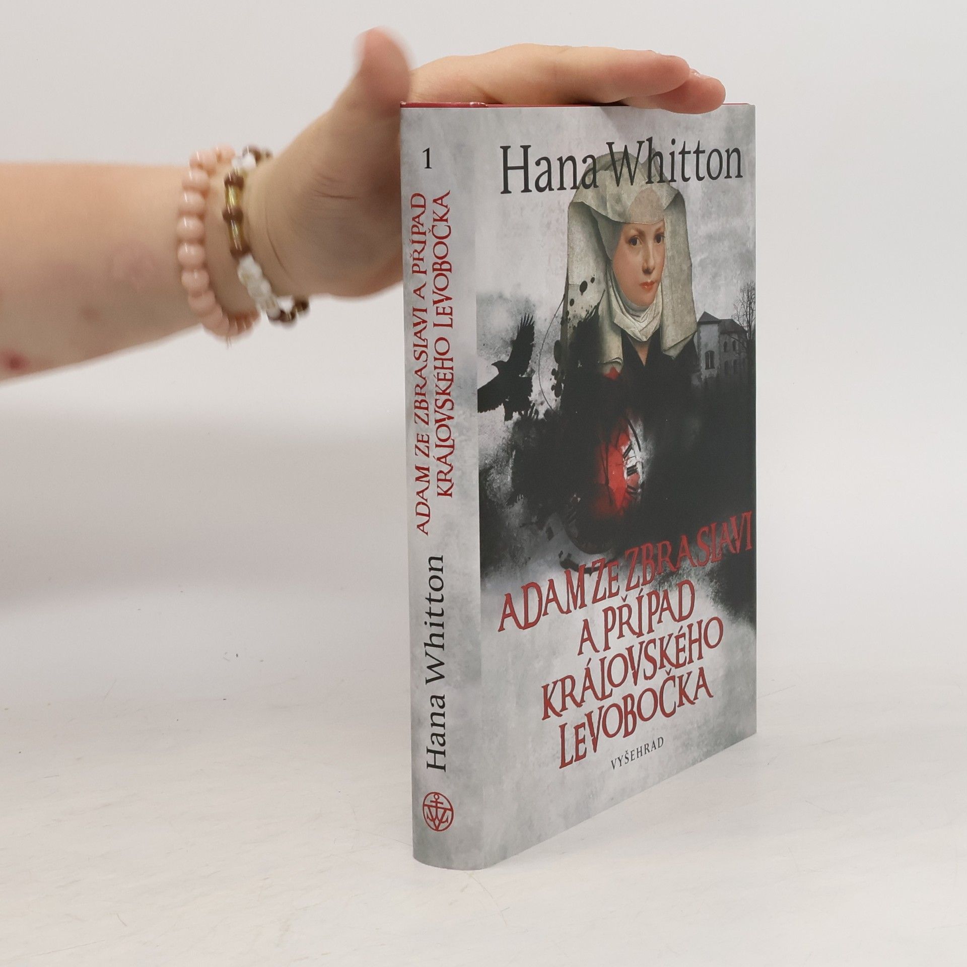Hana Whitton Adam ze Zbraslavi a případ královského levobočka