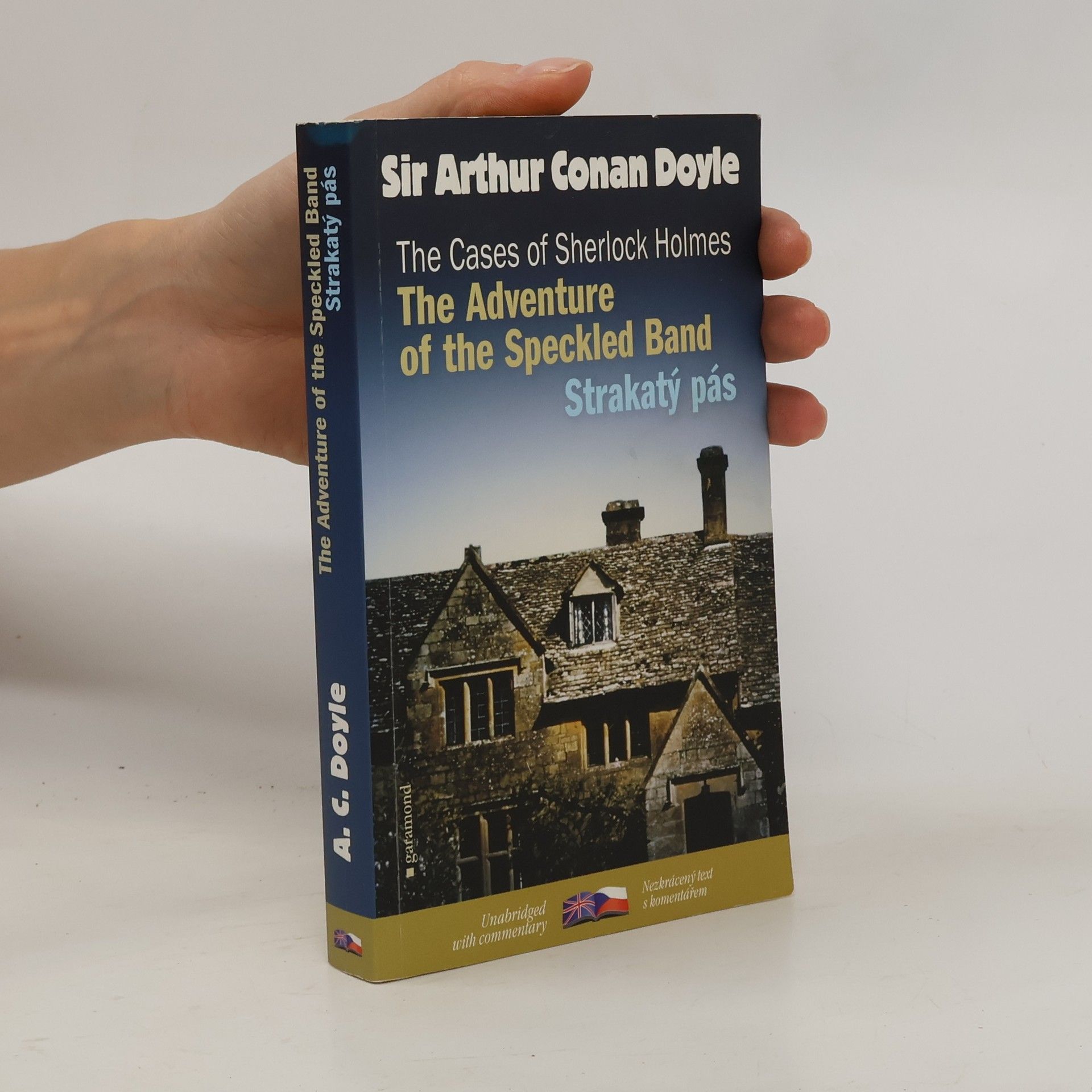 Arthur Conan Doyle The cases of Sherlock Holmes. The Adventure of the Speckled Band. Strakatý pás