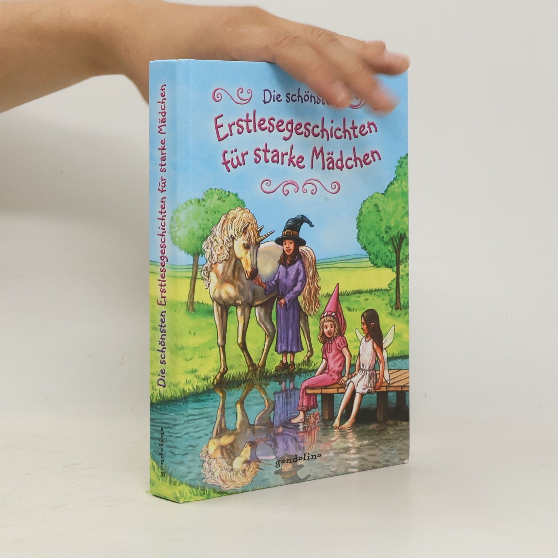 Autorenkollektiv Die schönsten Erstlesegeschichten für starke Mädchen