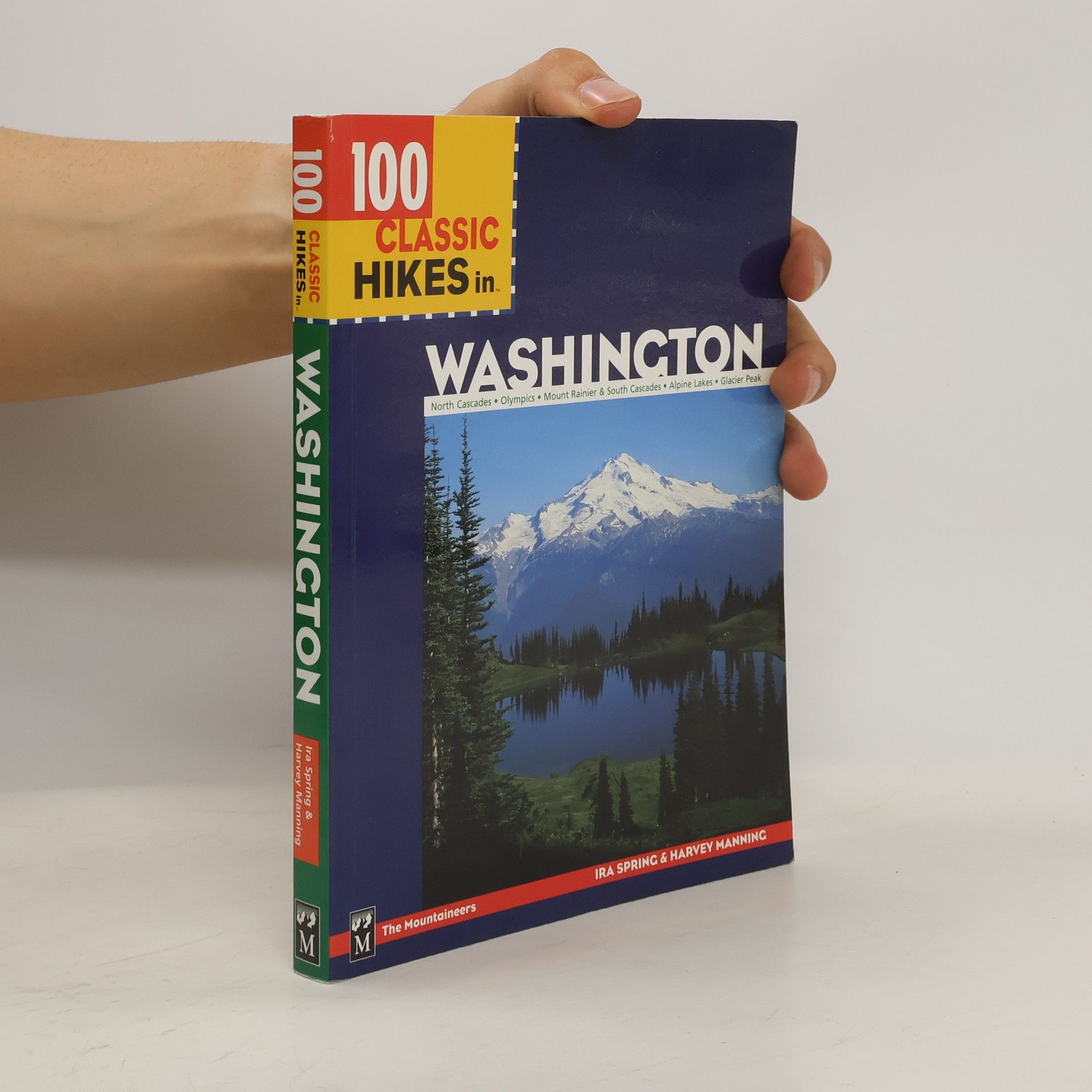 Ira Spring 100 Classic Hikes in Washington