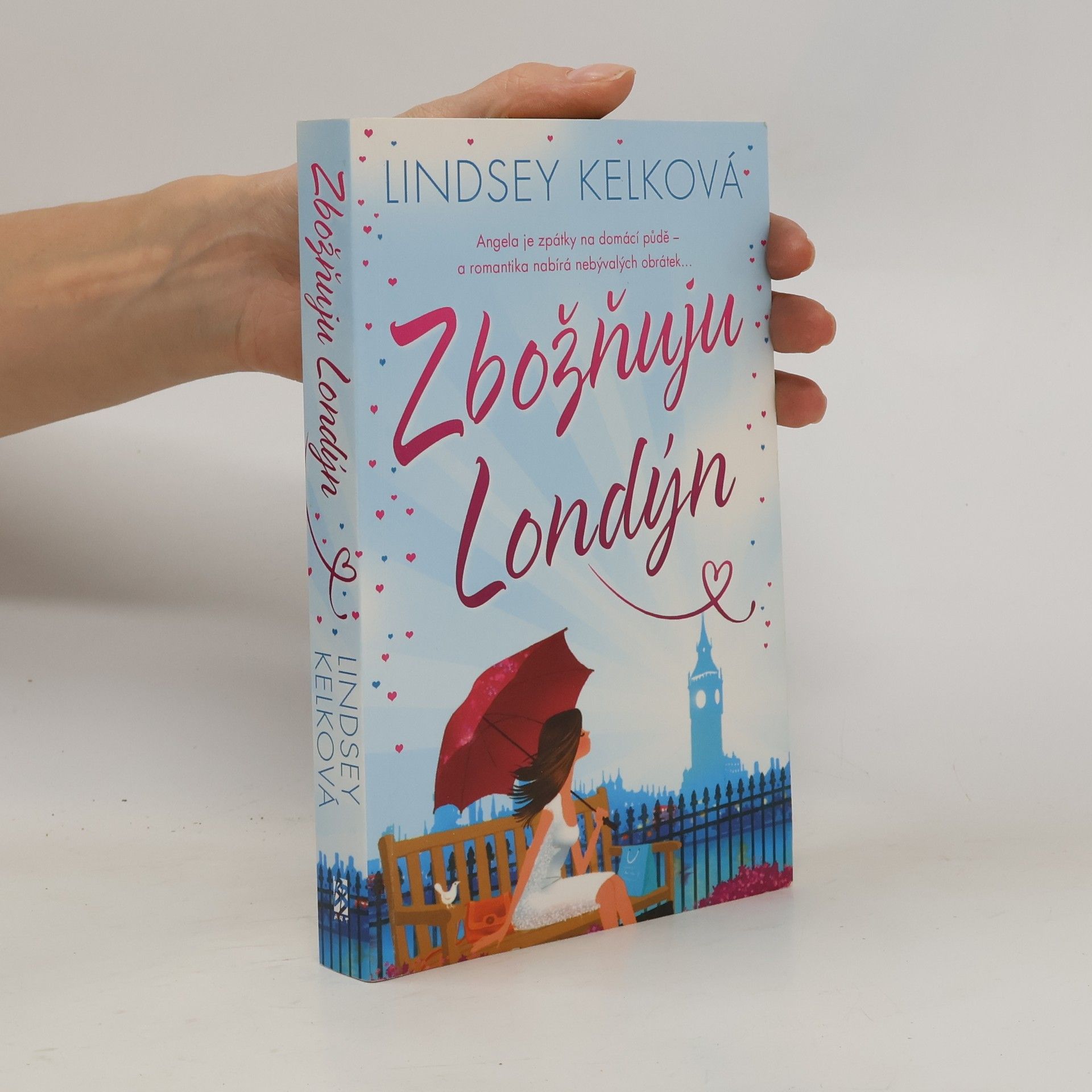 Lindsey Kelk Zbožňuju Londýn