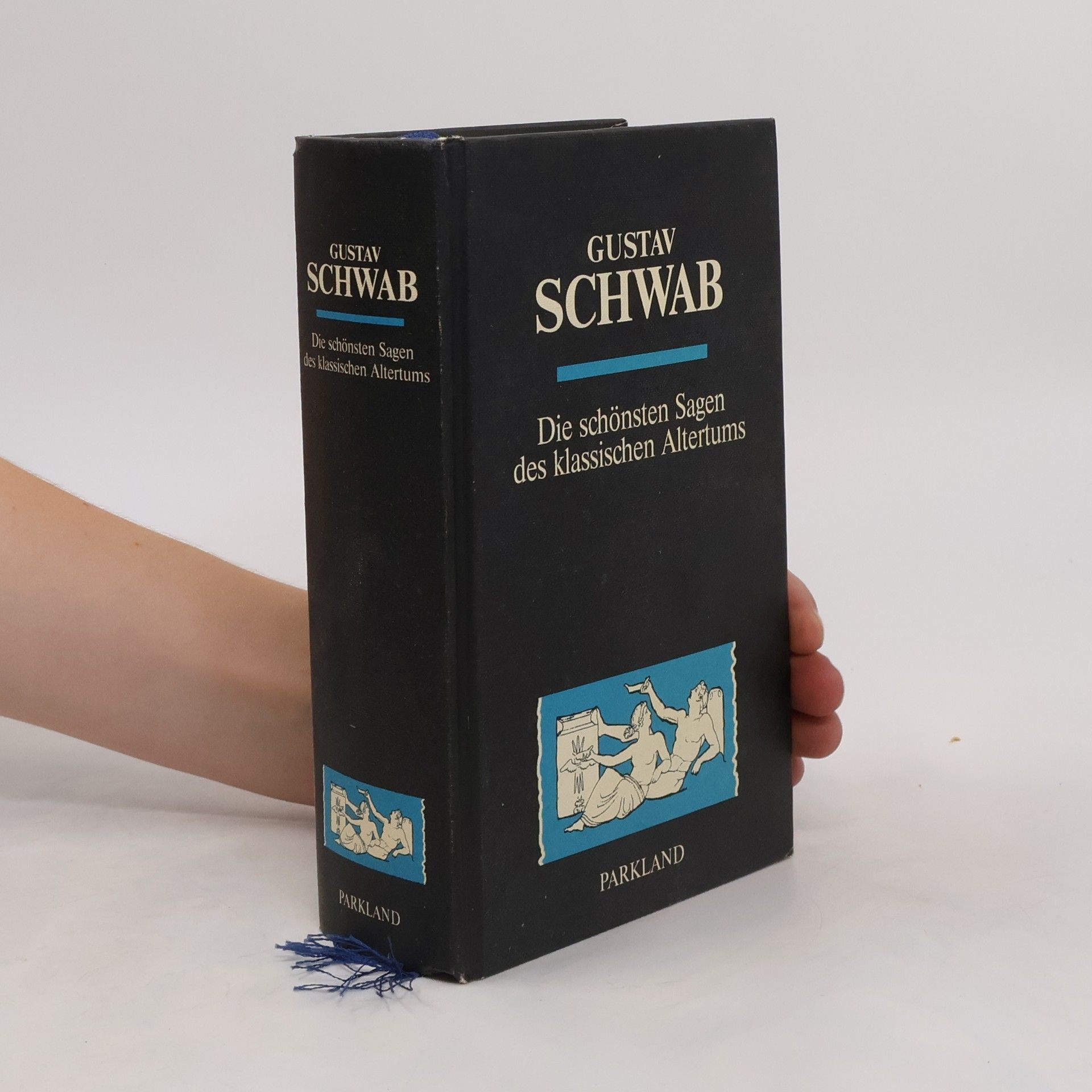 Gustav Schwab Die schönsten Sagen des klassischen Altertums
