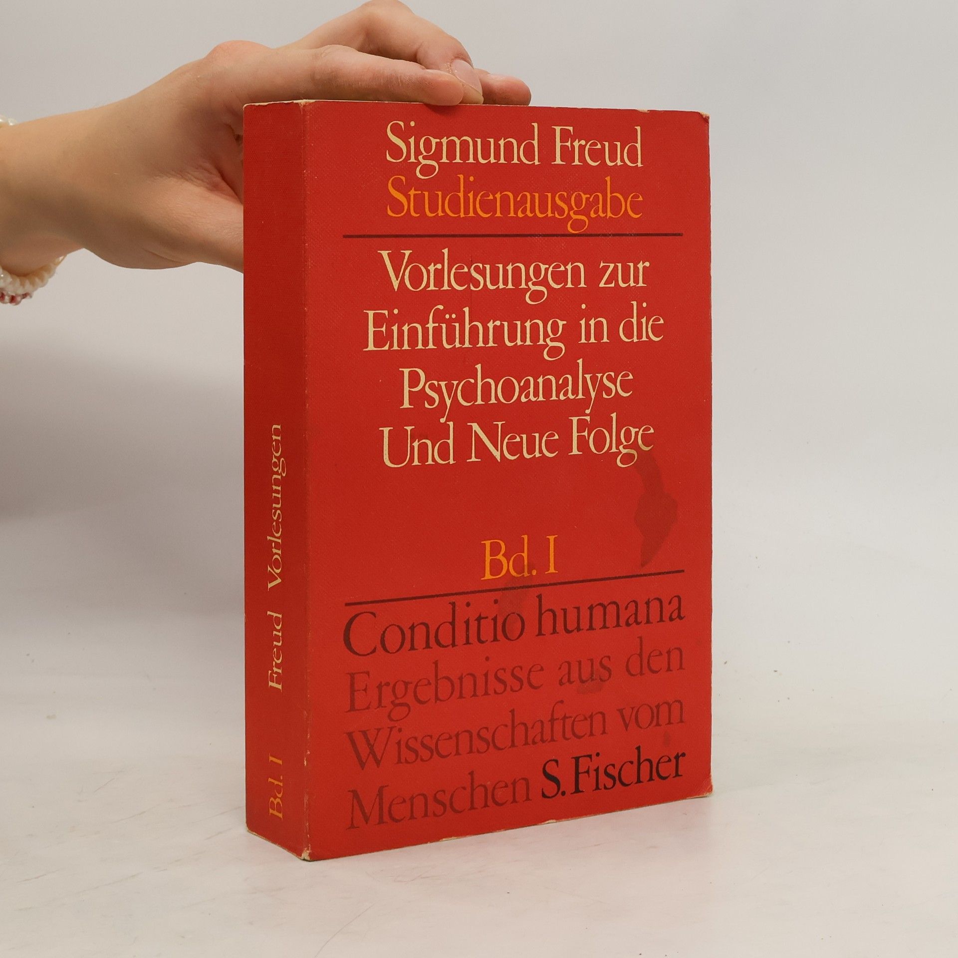 Sigmund Freud Vorlesungen zur Einführung in die Psychoanalyse und Neue Folge. Band 1