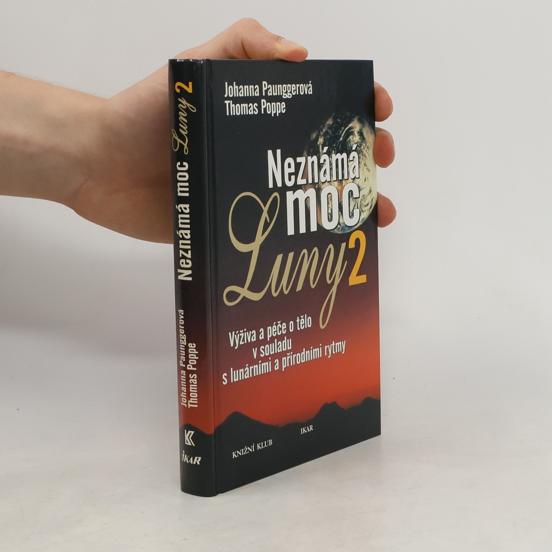 Johanna Paungger Neznámá moc Luny. 2